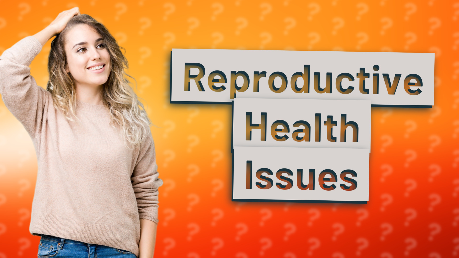 Reproductive Health Issues