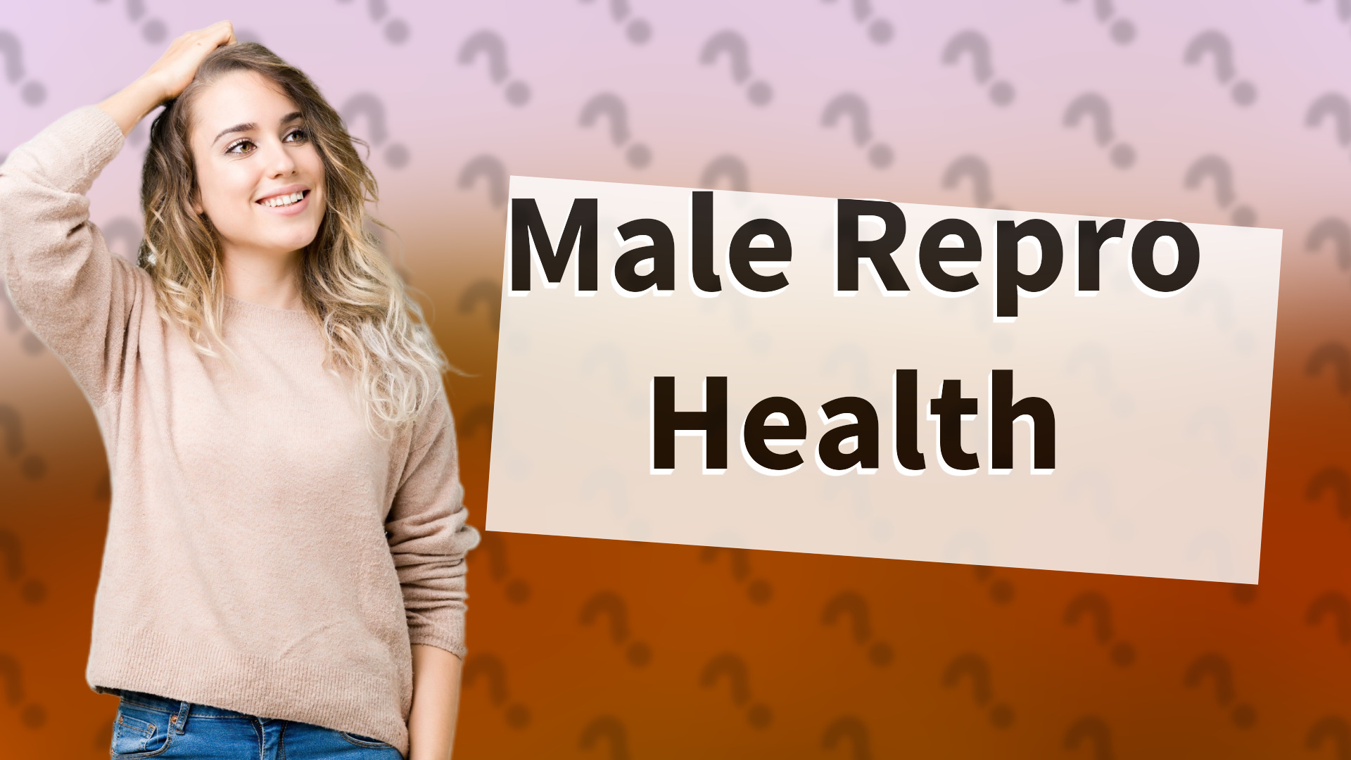 Male Repro Health
