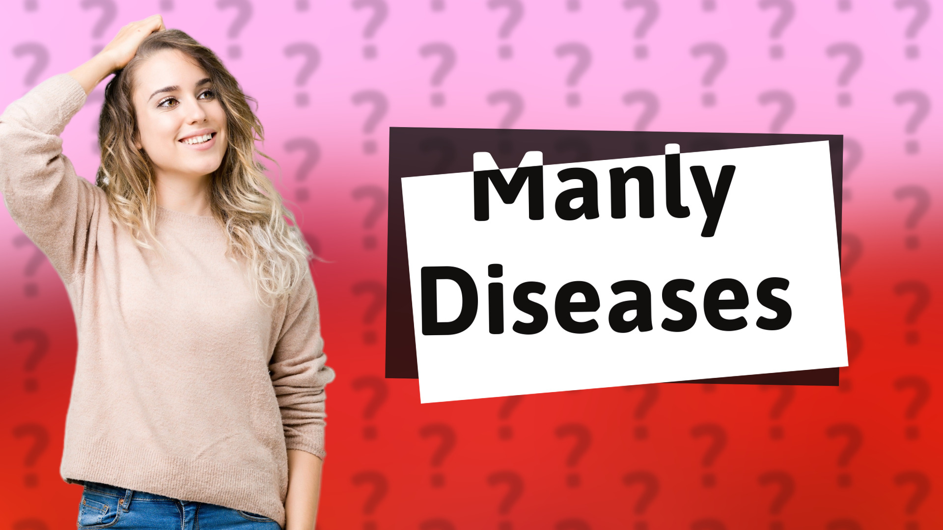 Manly Diseases