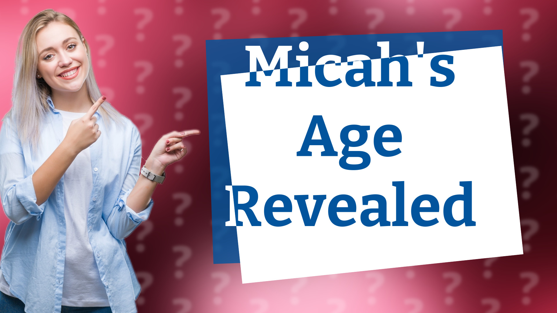 Micah's Age Revealed