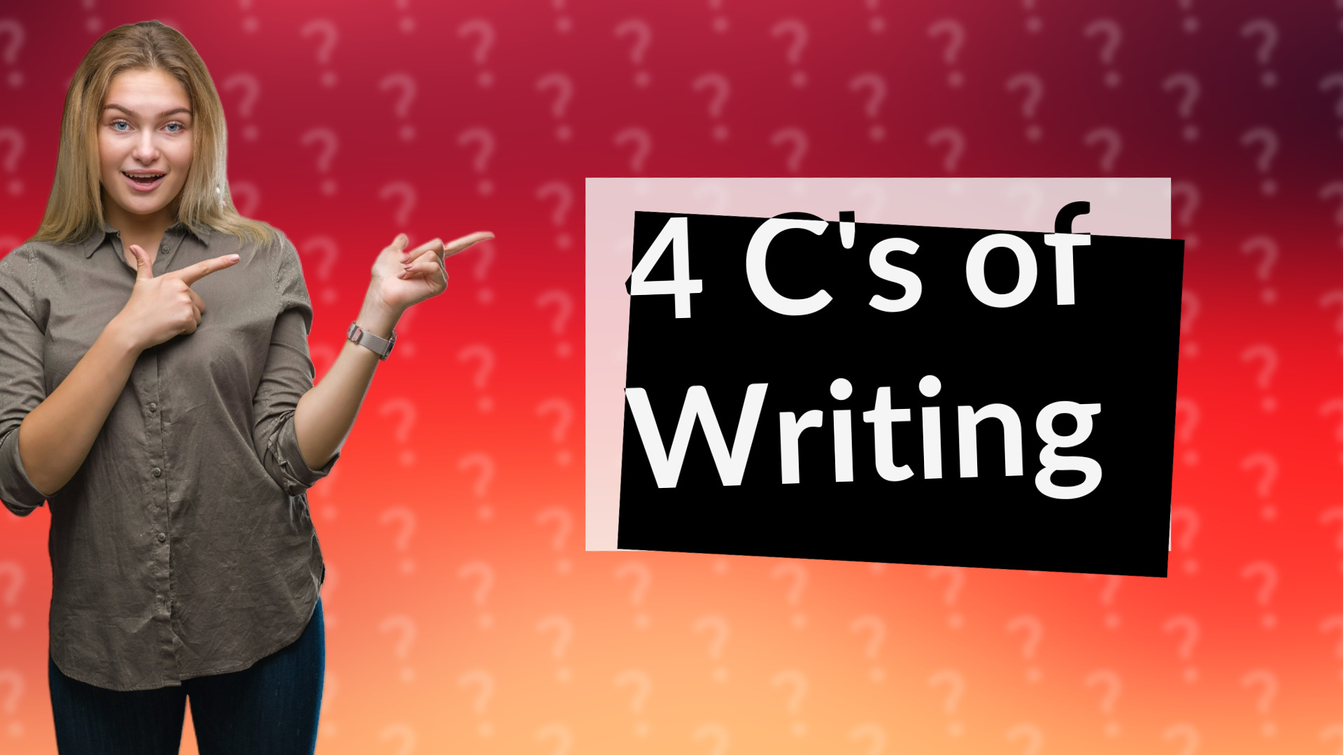 4 C's of Writing