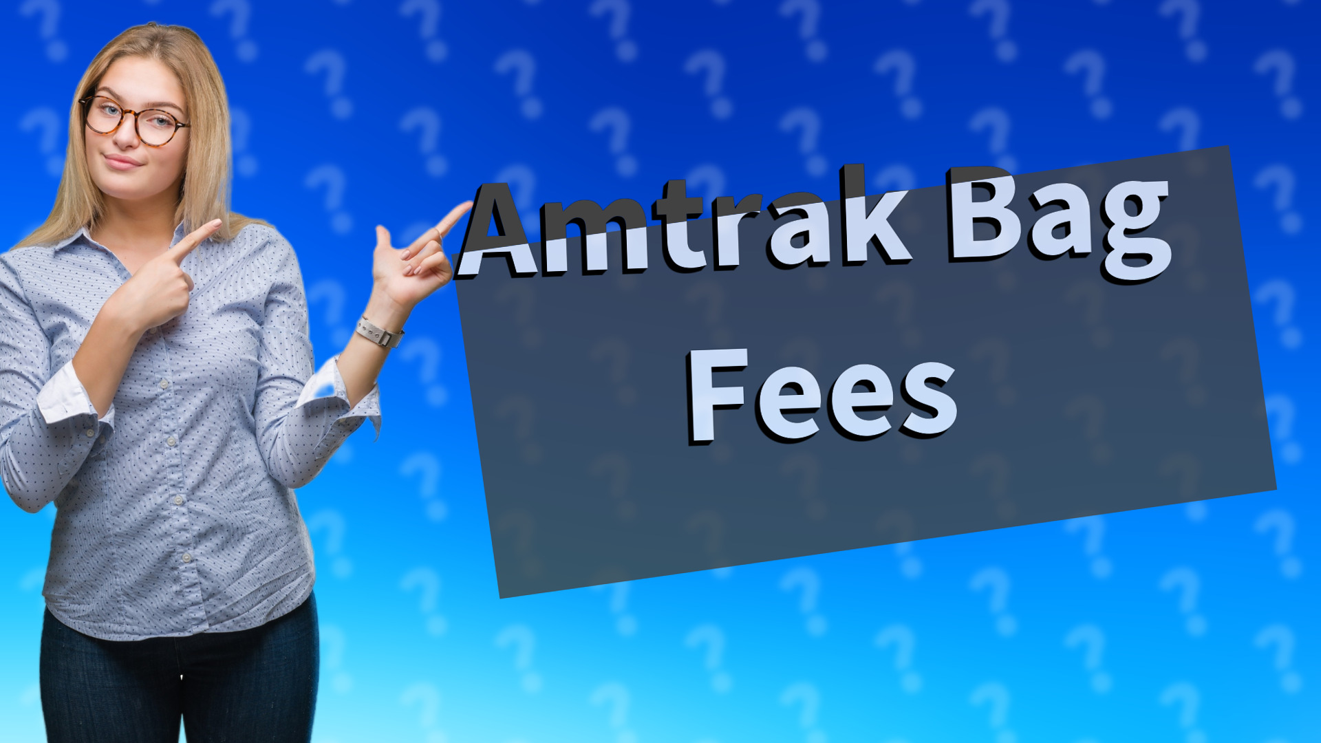 Amtrak Bag Fees