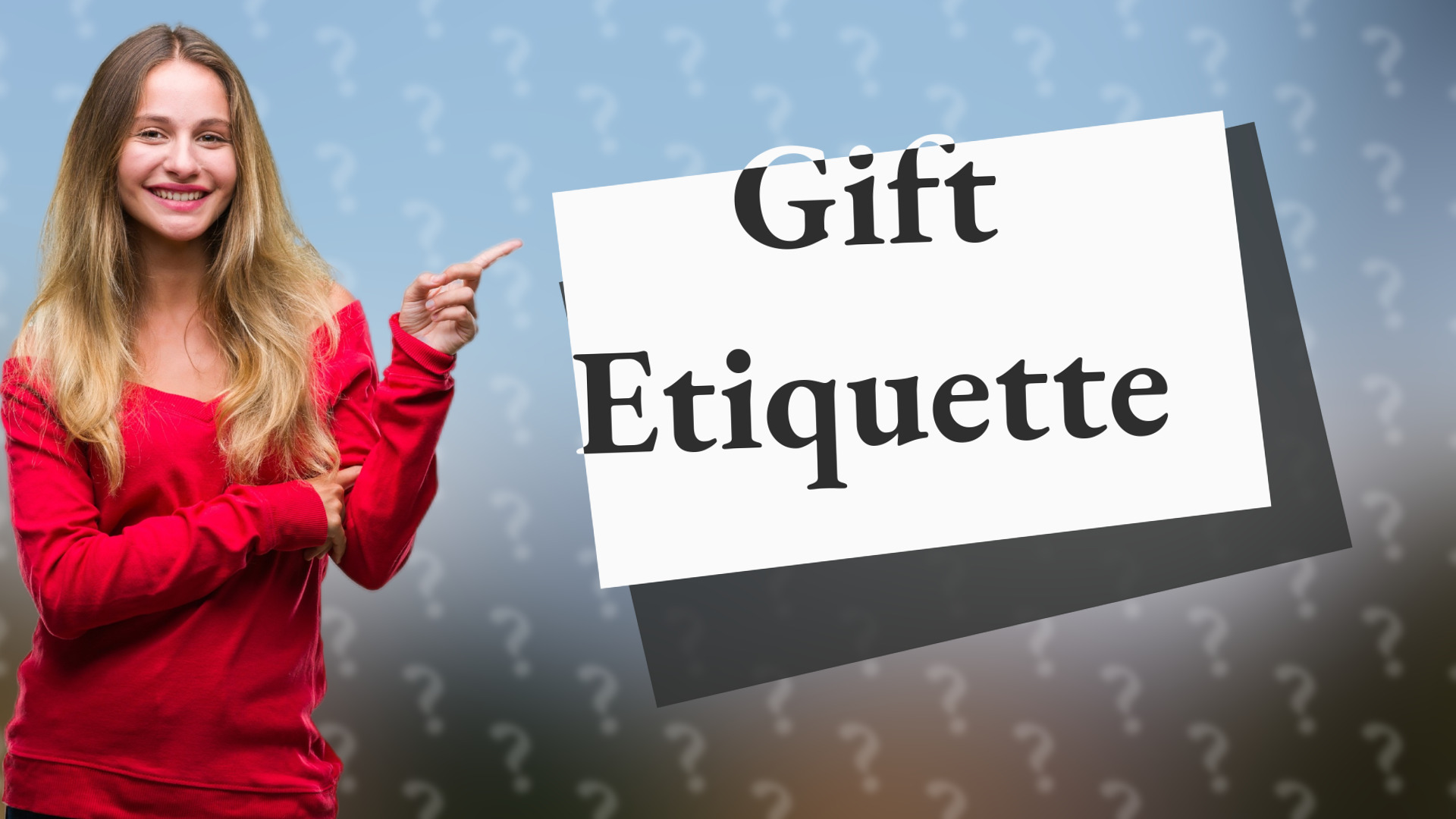 Gift Etiquette