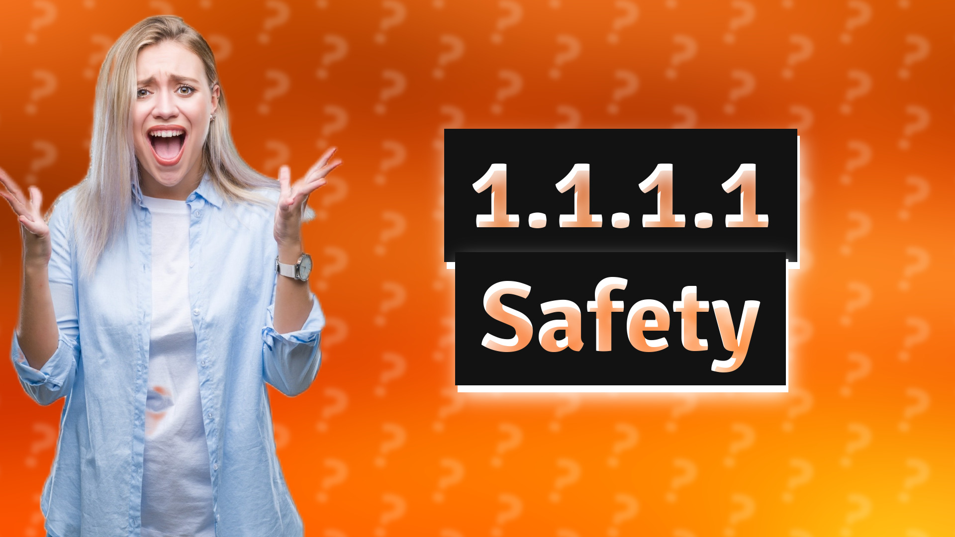 1.1.1.1 Safety