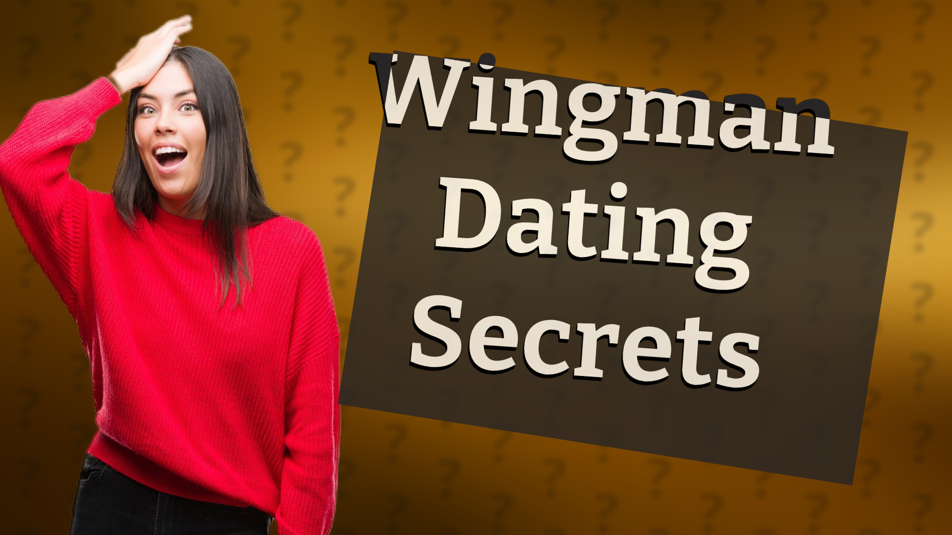 Wingman Dating Secrets