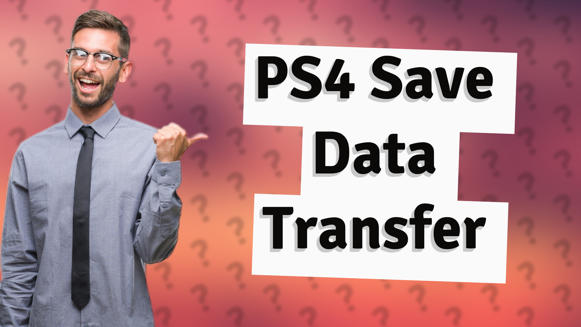 PS4 Save Data Transfer