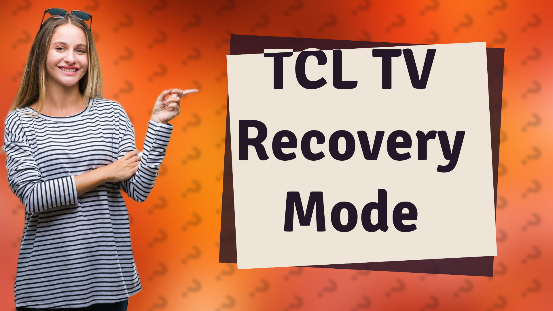 TCL TV Recovery Mode
