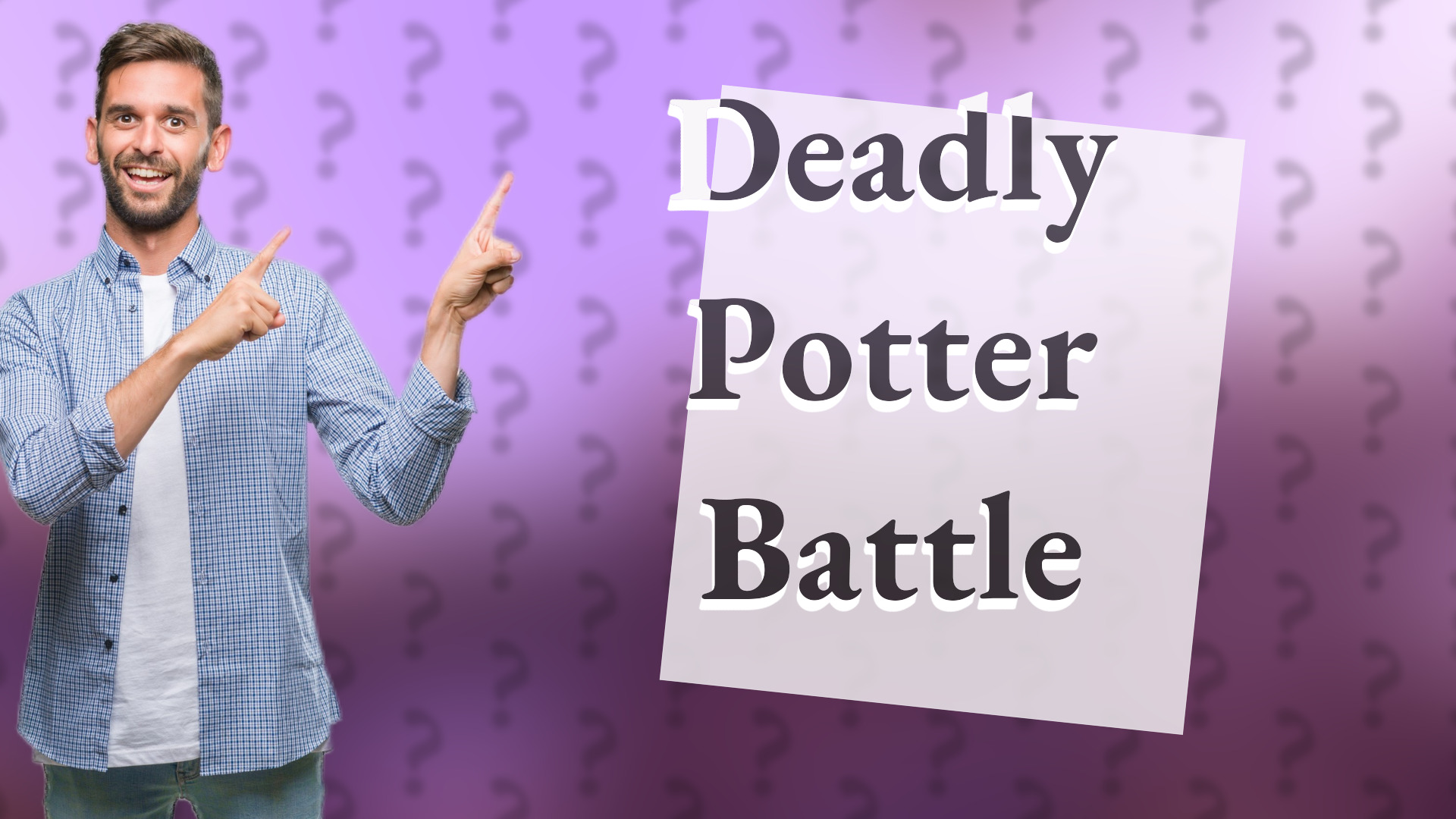 Deadly Potter Battle