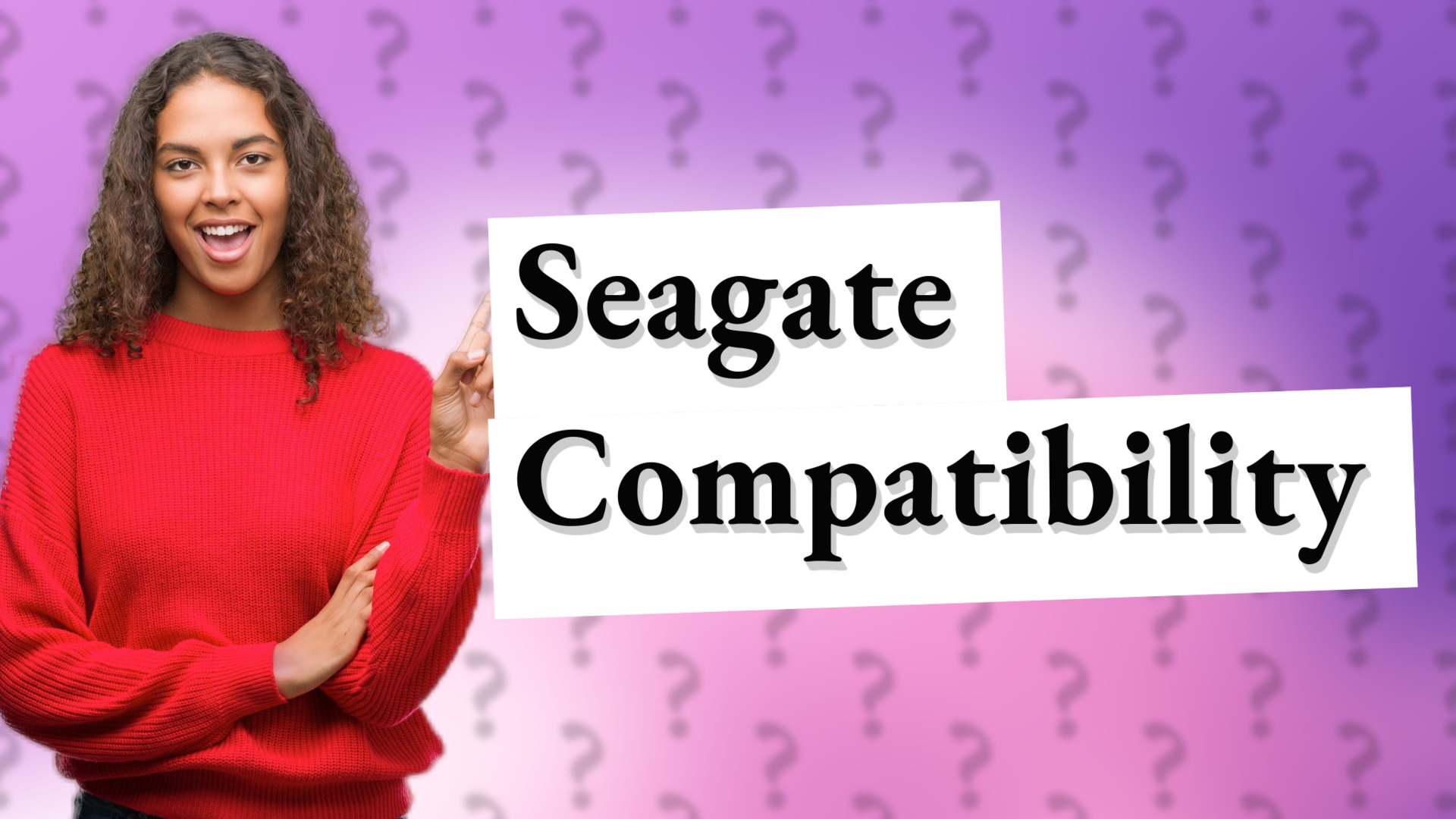 Seagate Compatibility