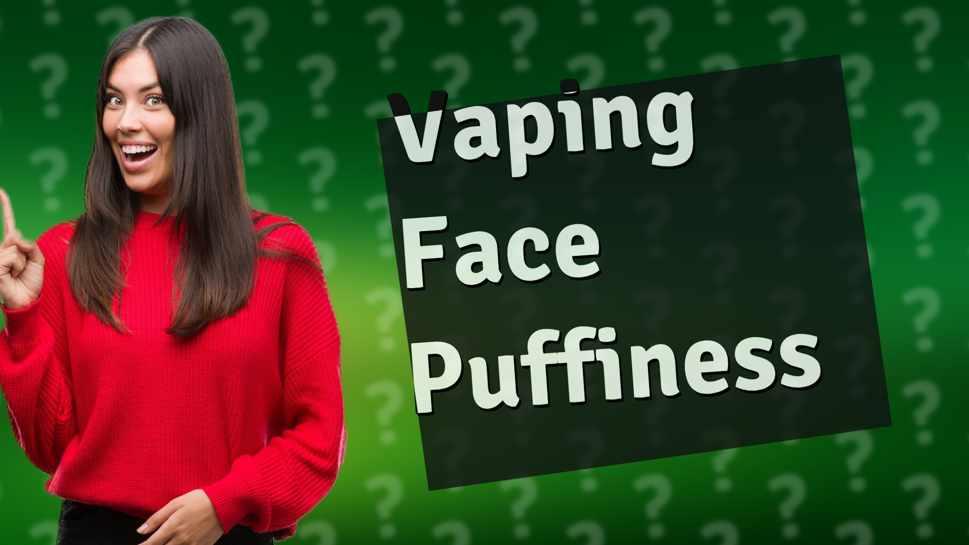Vaping Face Puffiness