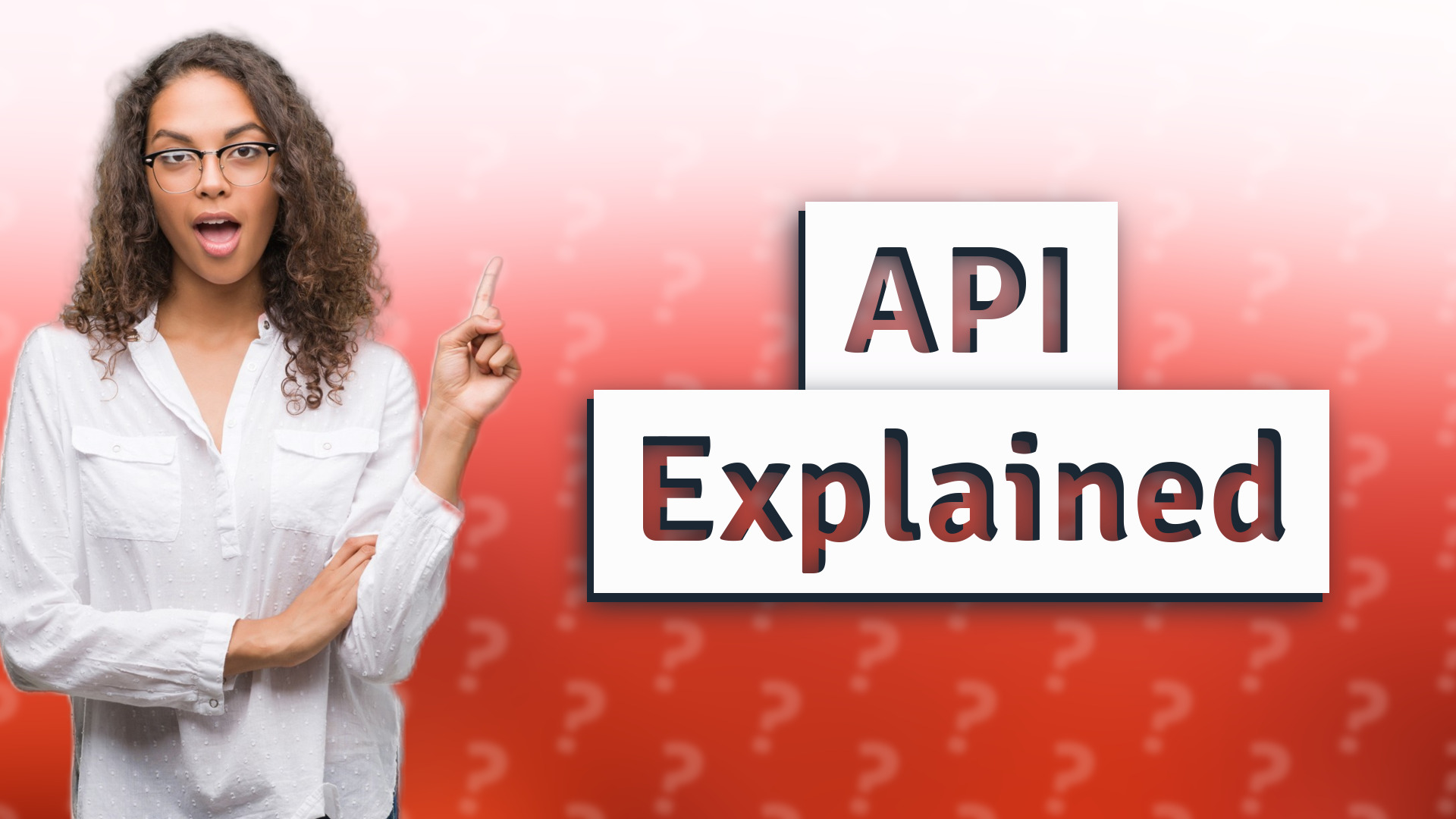 API Explained