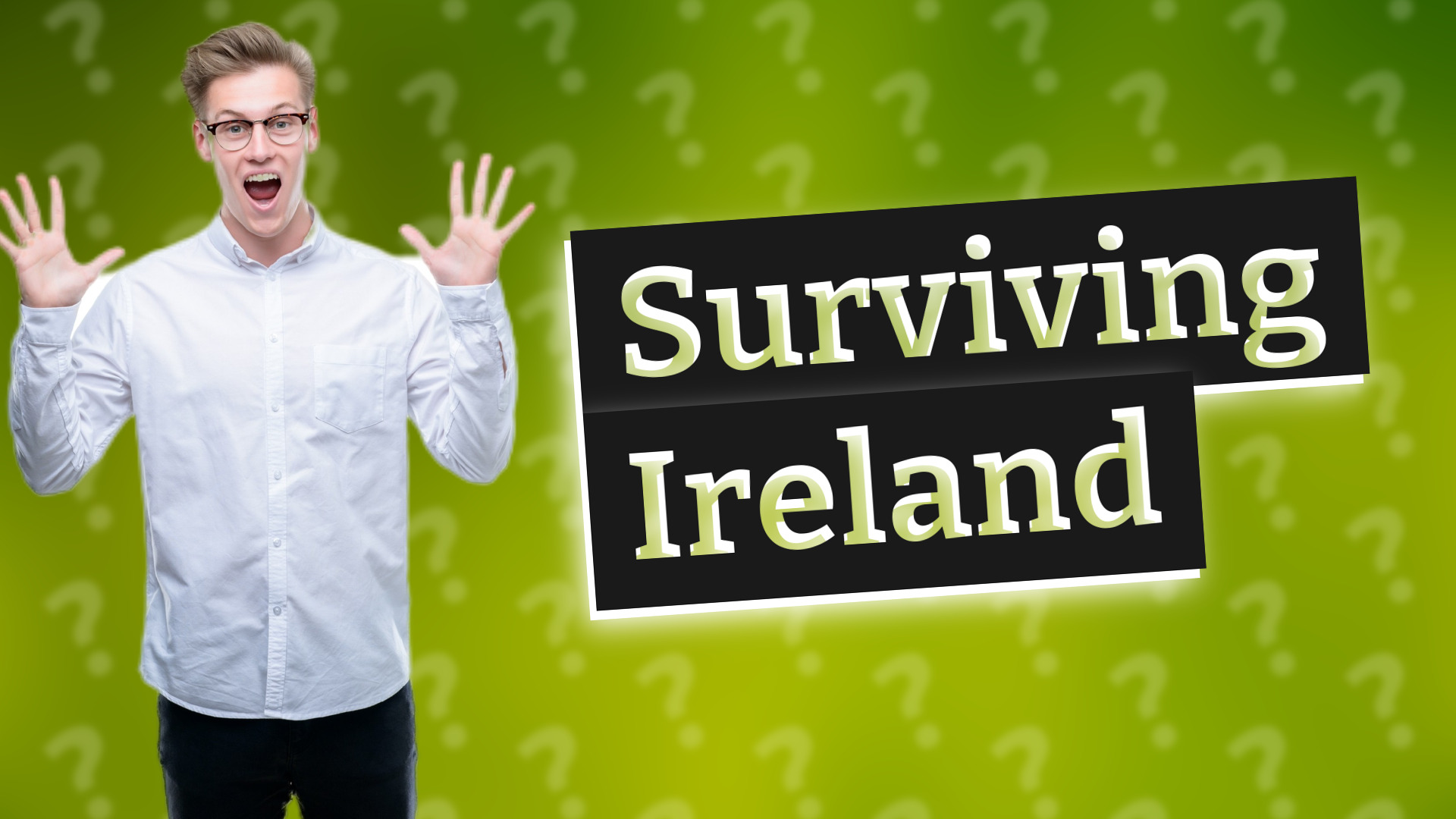 Surviving Ireland