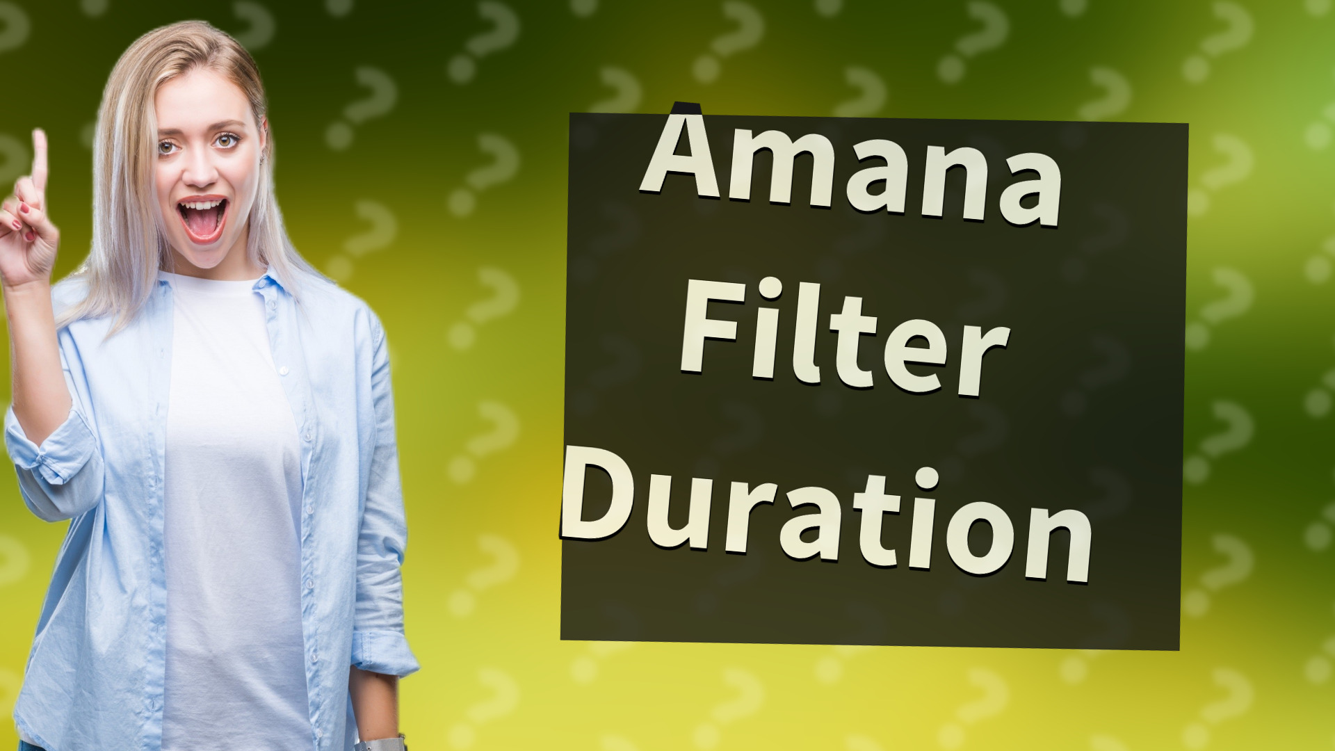 Amana Filter Duration