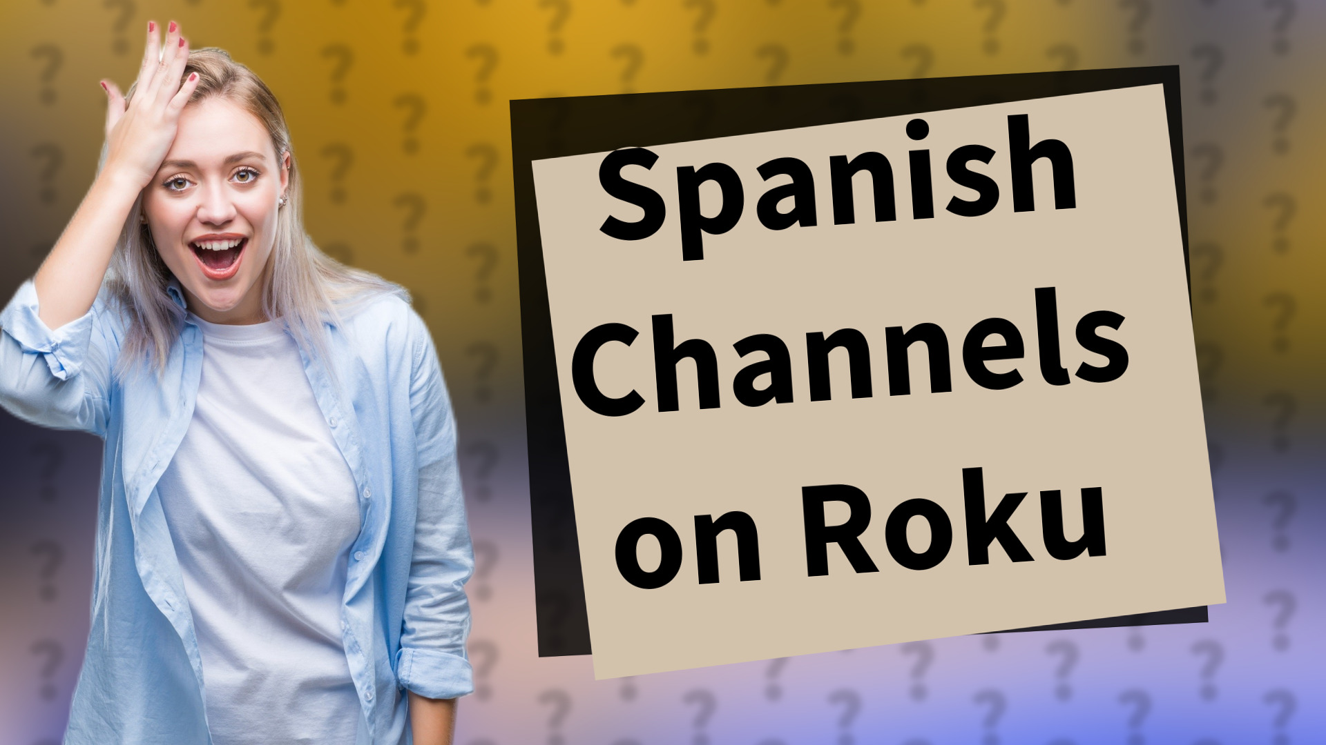 Spanish Channels on Roku