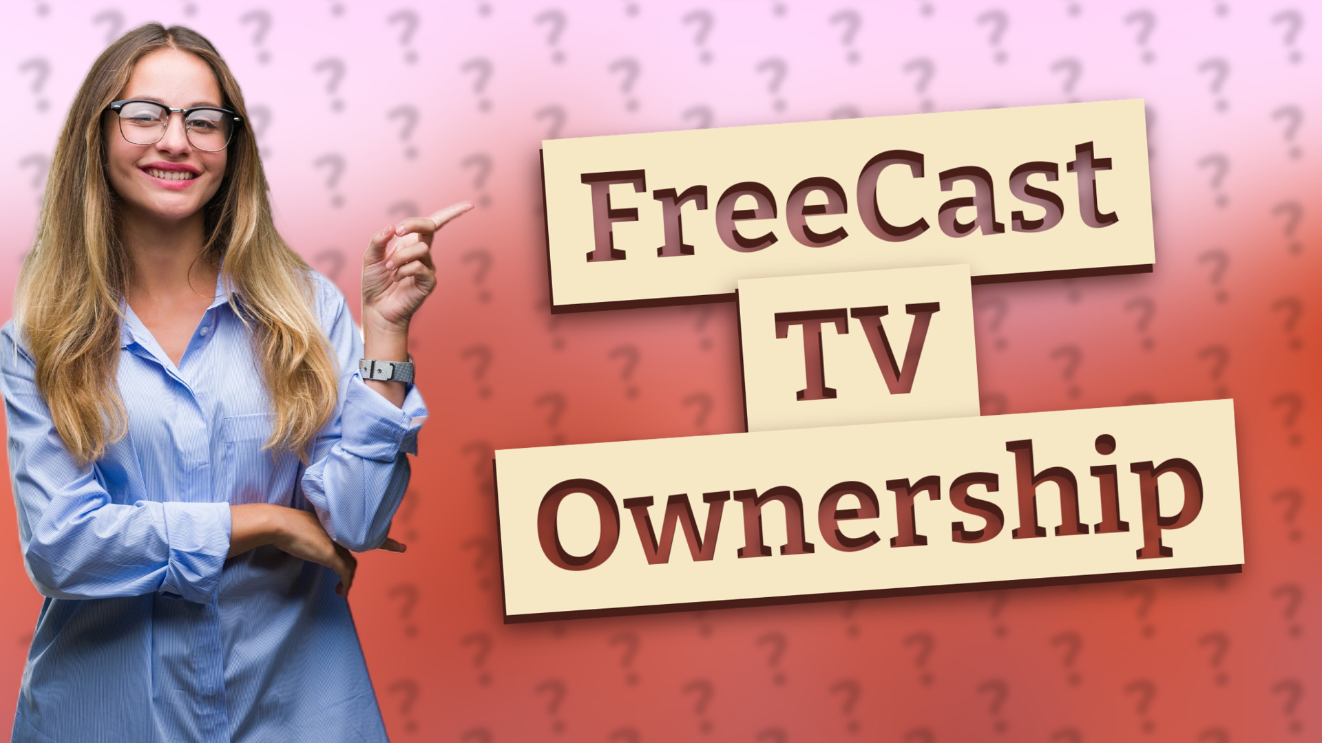 FreeCast TV Ownership