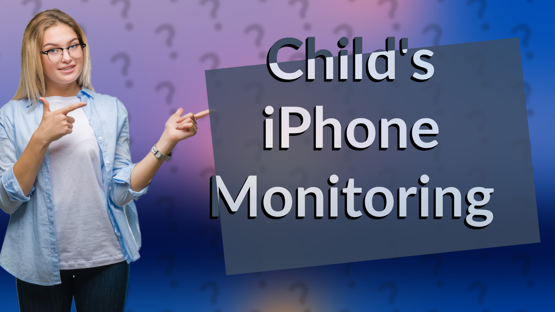 Child's iPhone Monitoring
