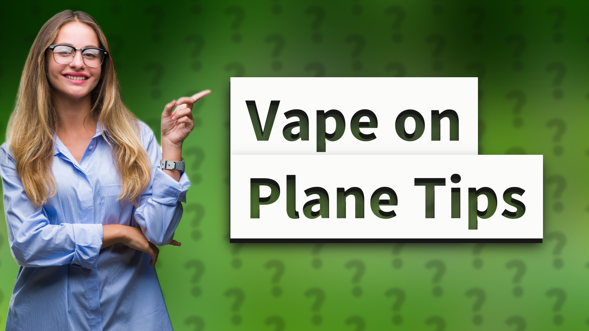 Vape on Plane Tips