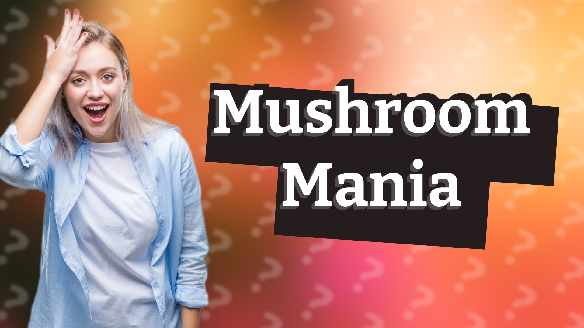 Mushroom Mania