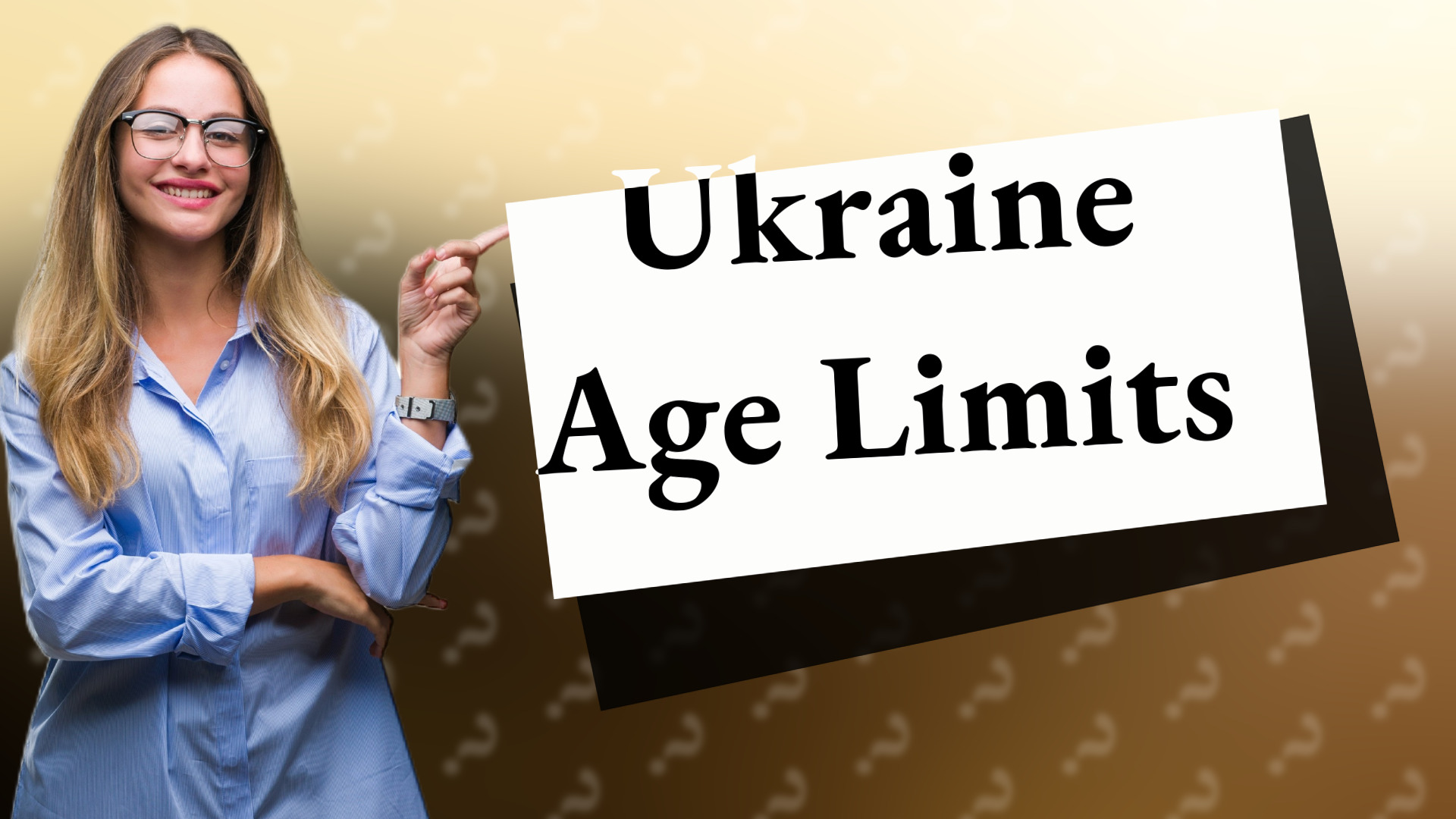 Ukraine Age Limits