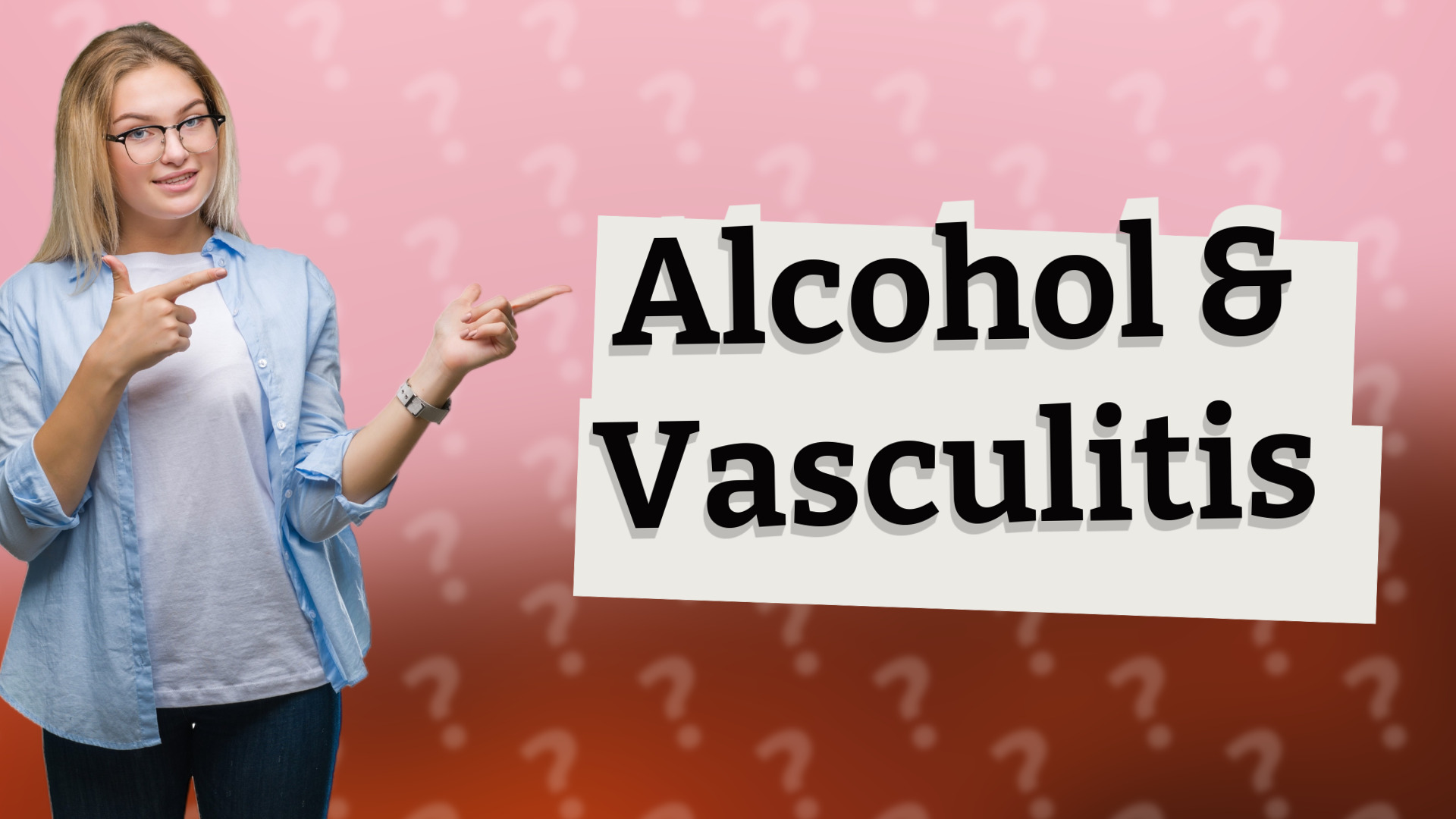 Alcohol & Vasculitis