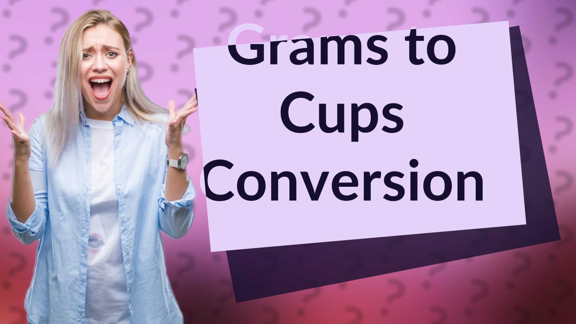 Grams to Cups Conversion