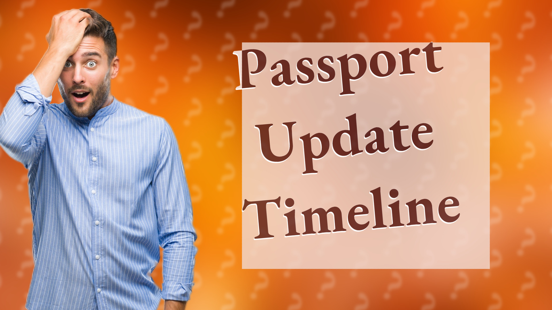 Passport Update Timeline