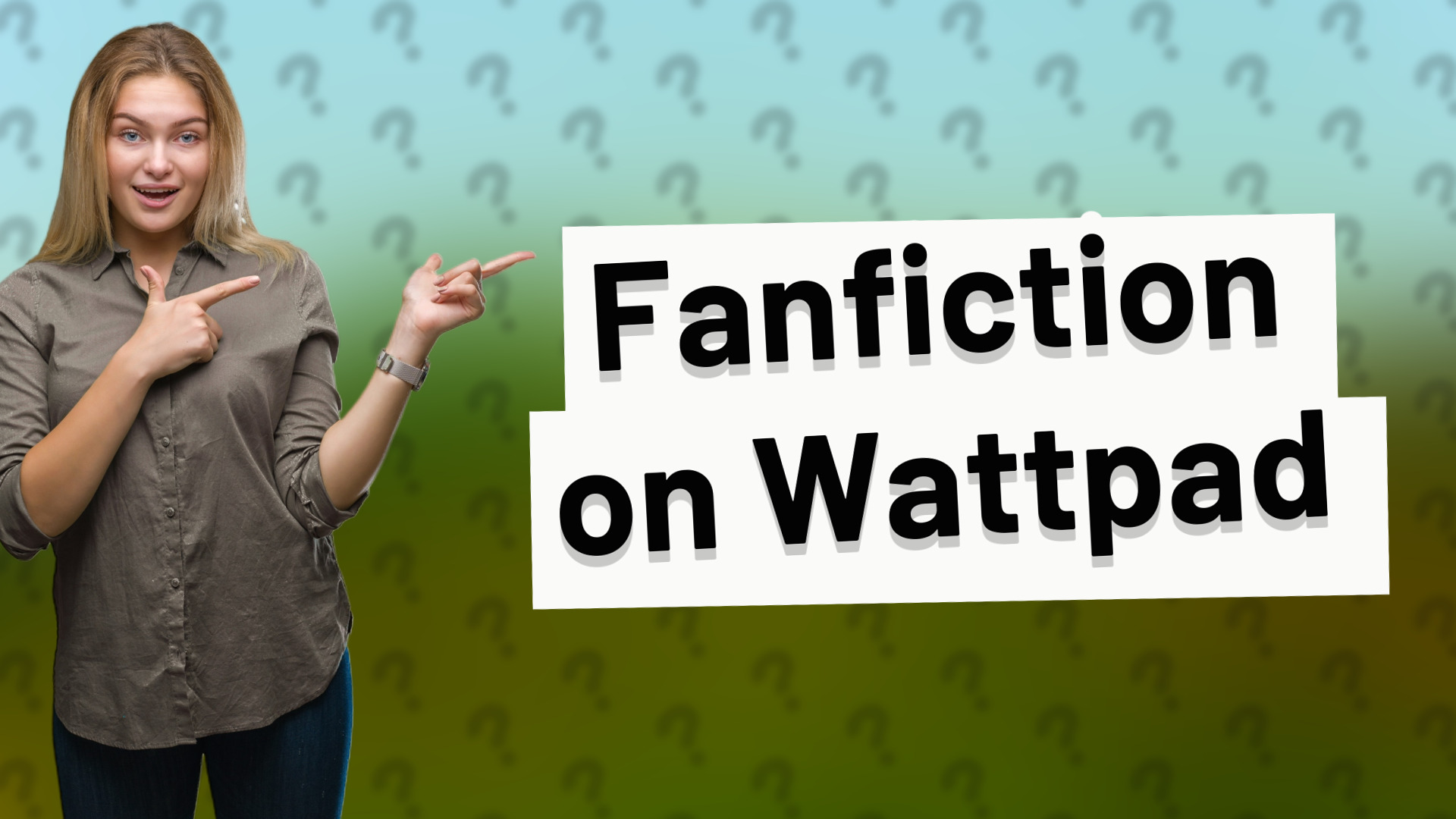 Fanfiction on Wattpad