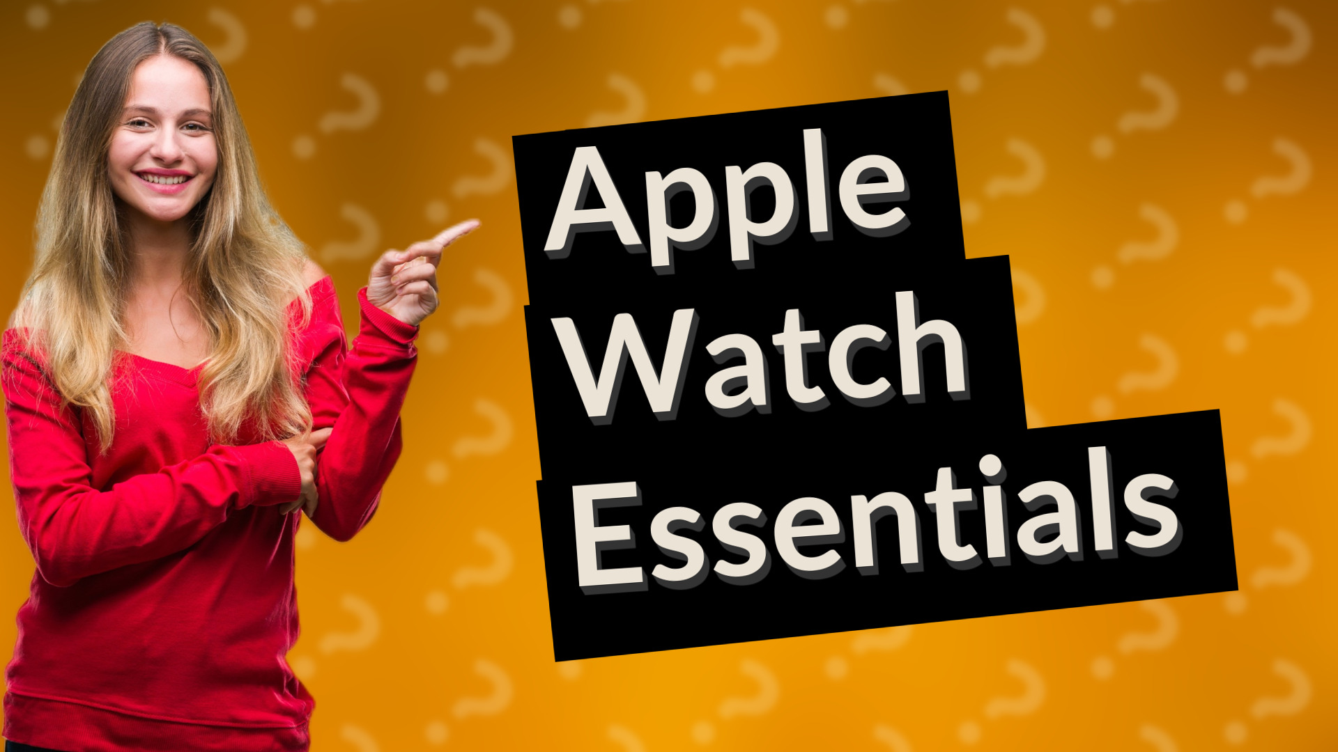 Apple Watch Essentials