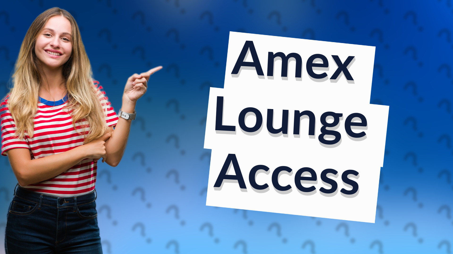 Amex Lounge Access