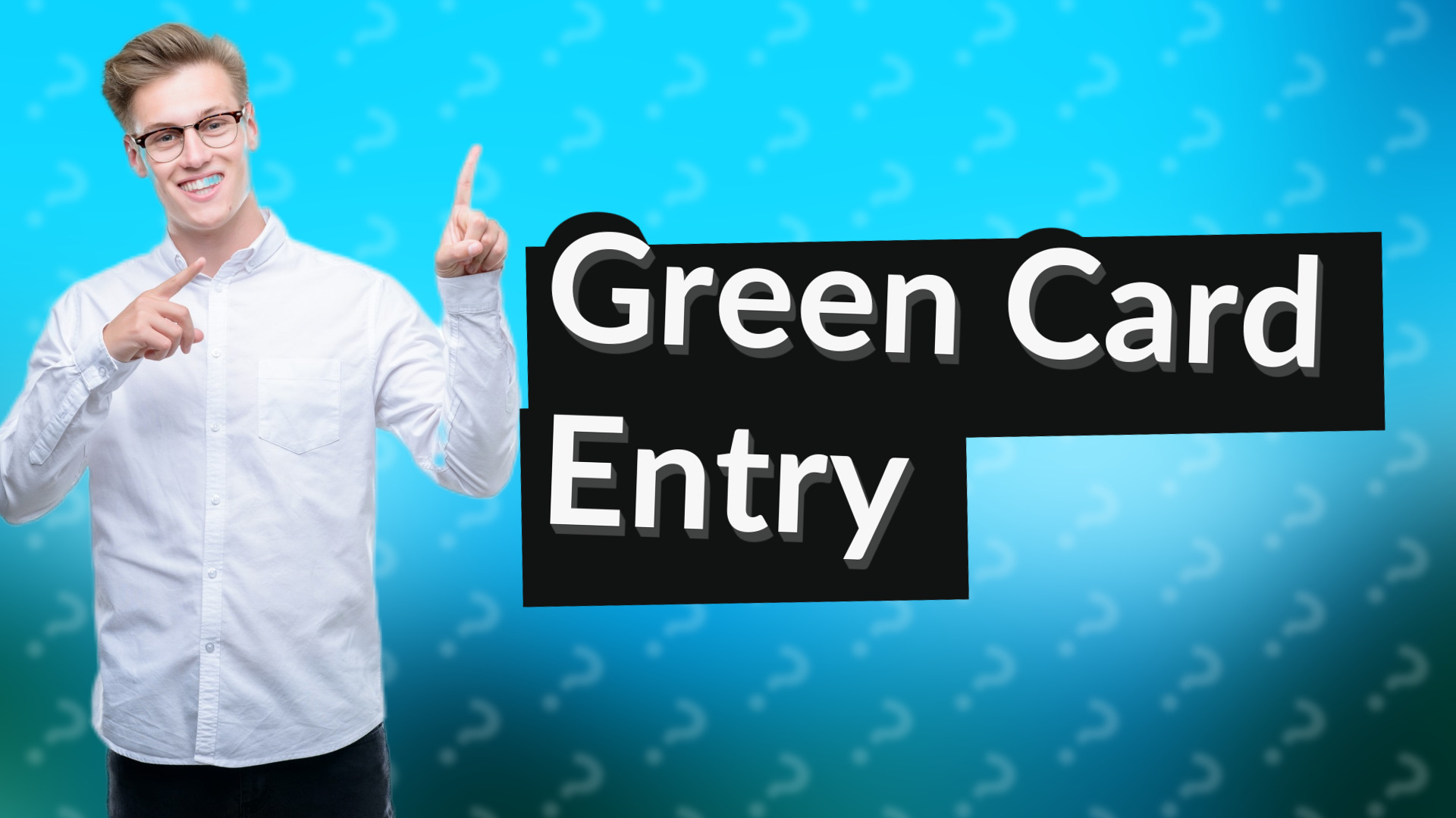 Green Card Entry
