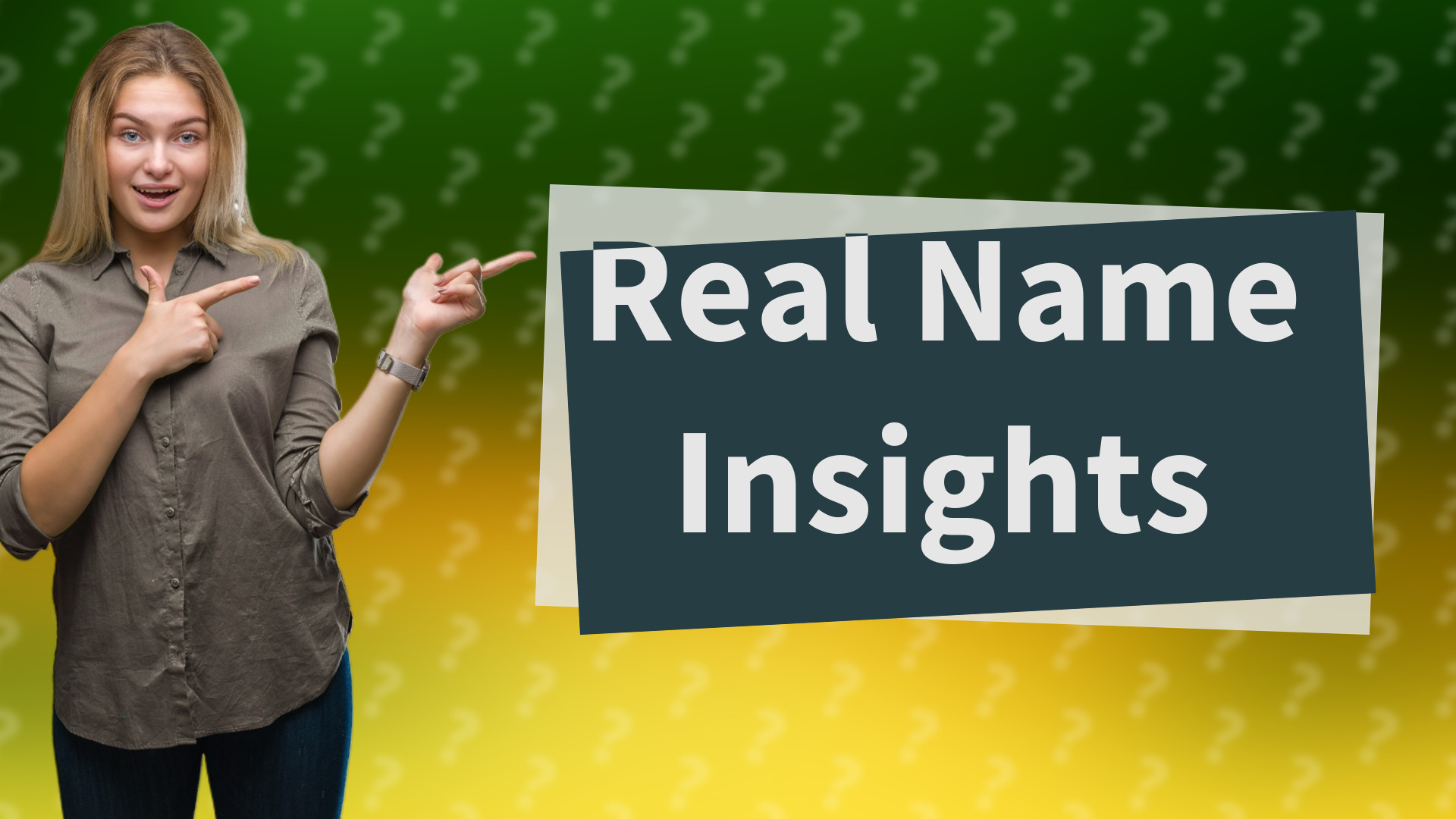 Real Name Insights