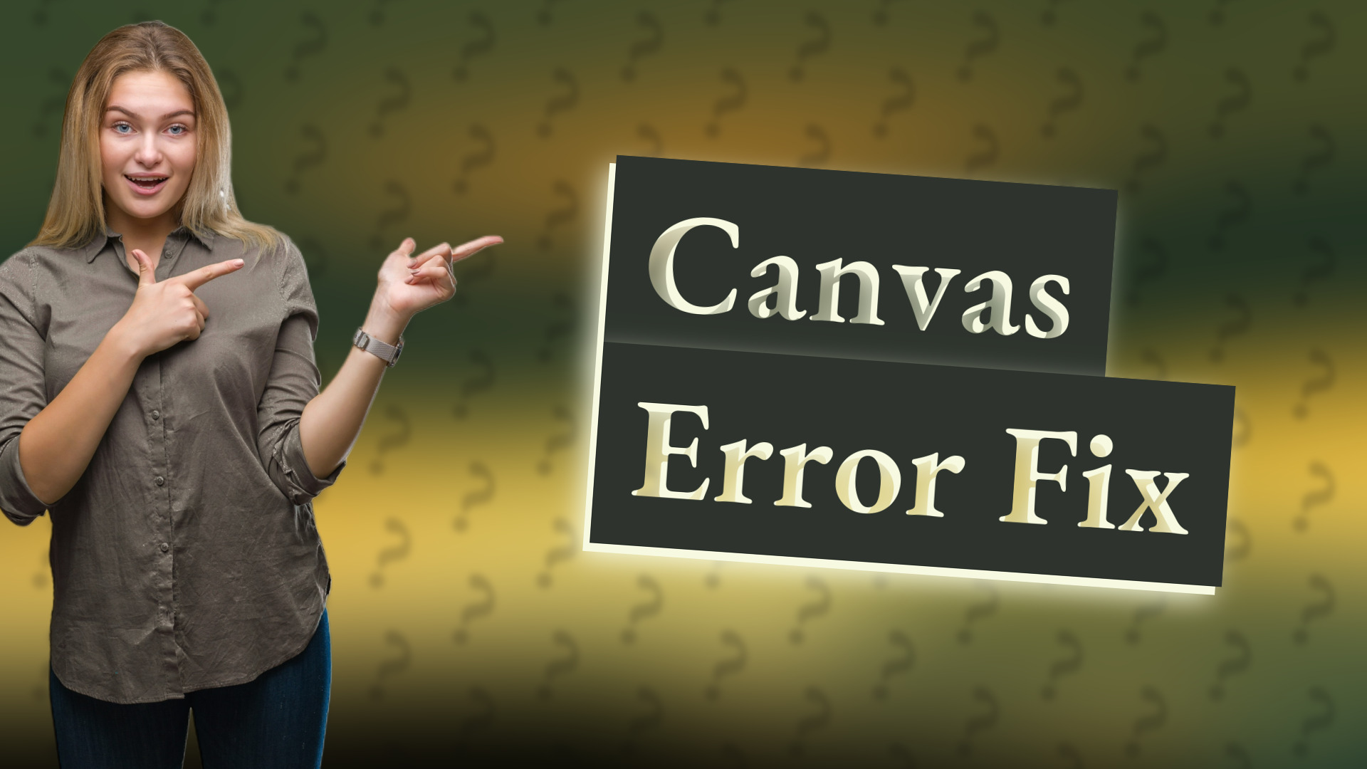 Canvas Error Fix
