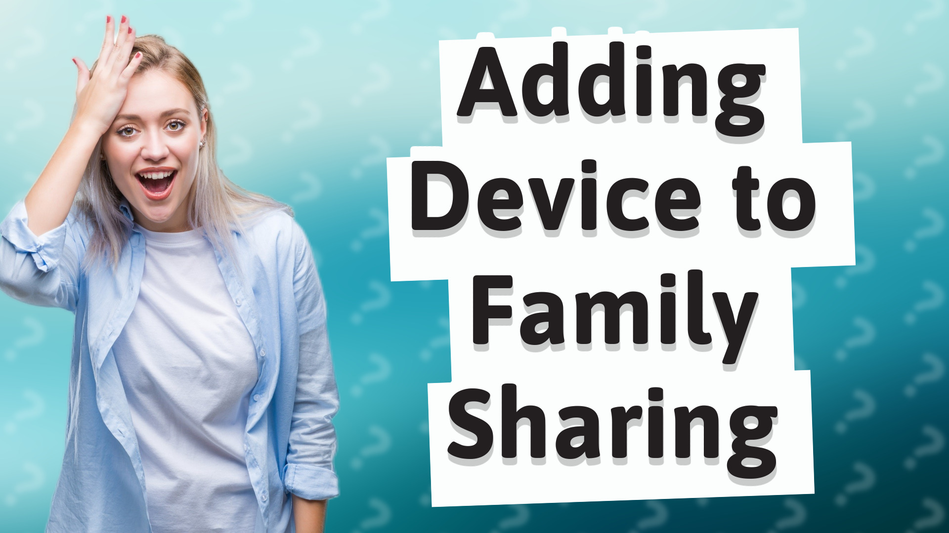 Adding Device to Family Sharing