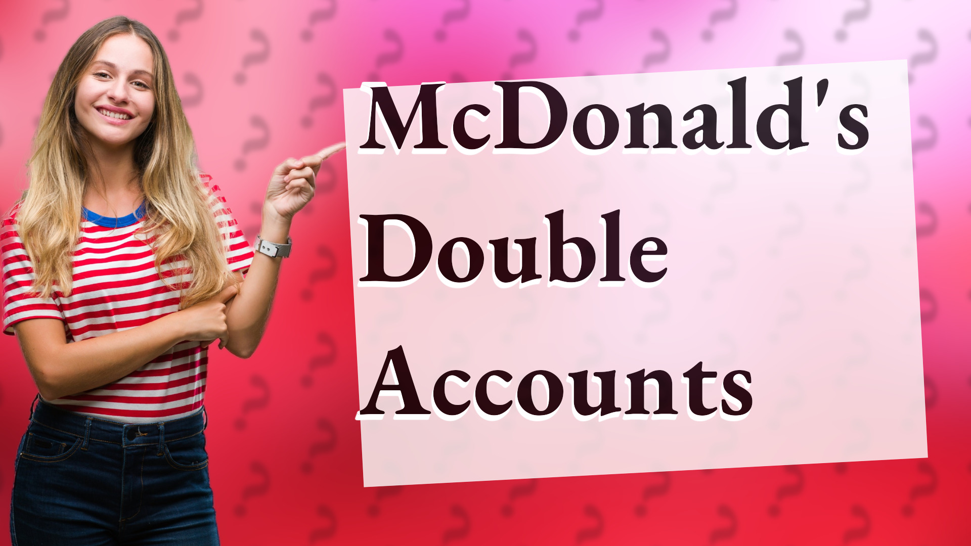 McDonald's Double Accounts