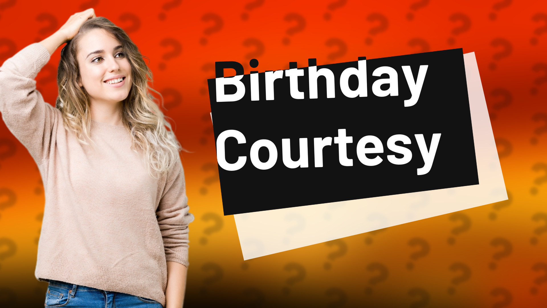 Birthday Courtesy