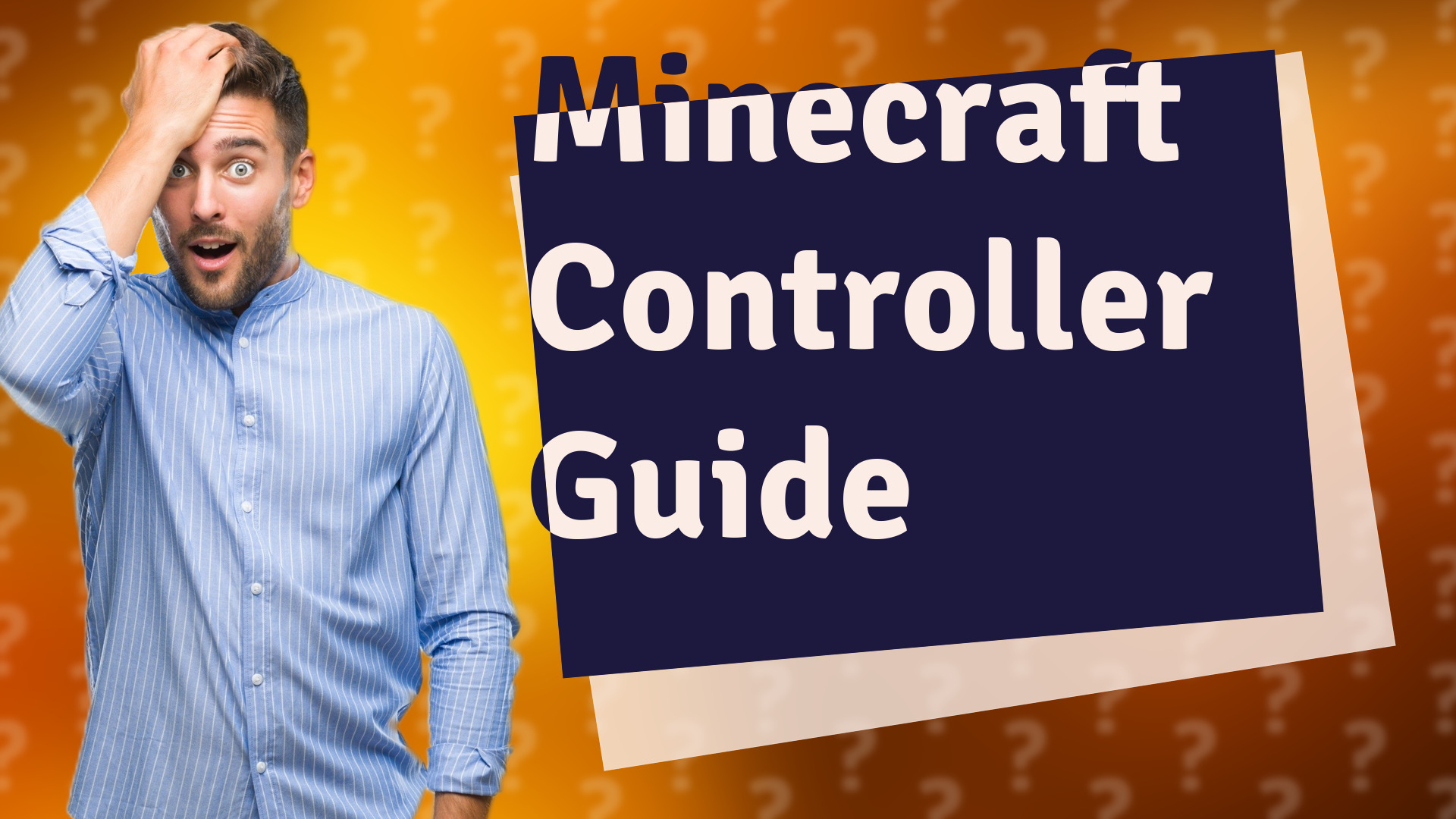 Minecraft Controller Guide