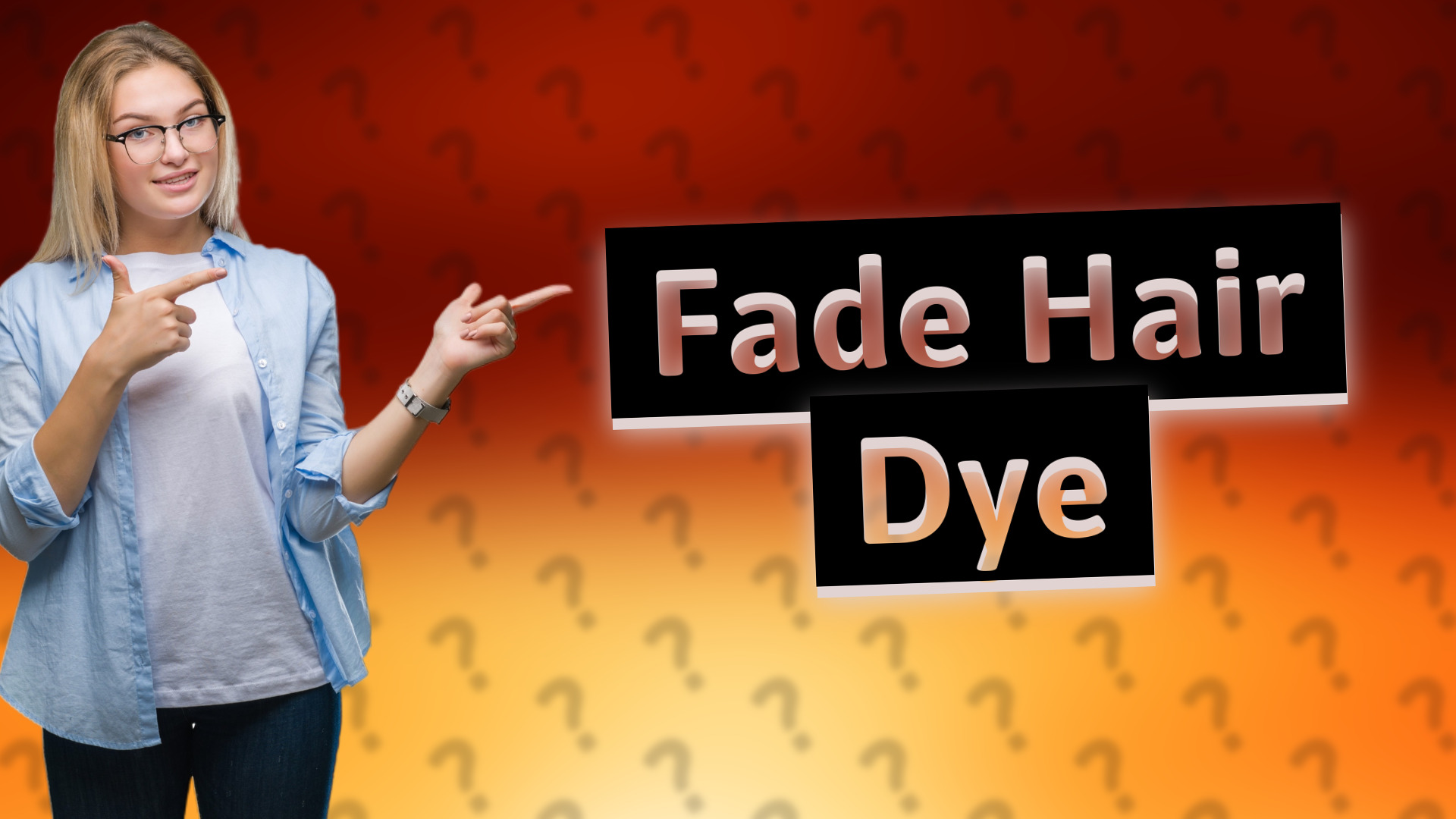 Fade Hair Dye