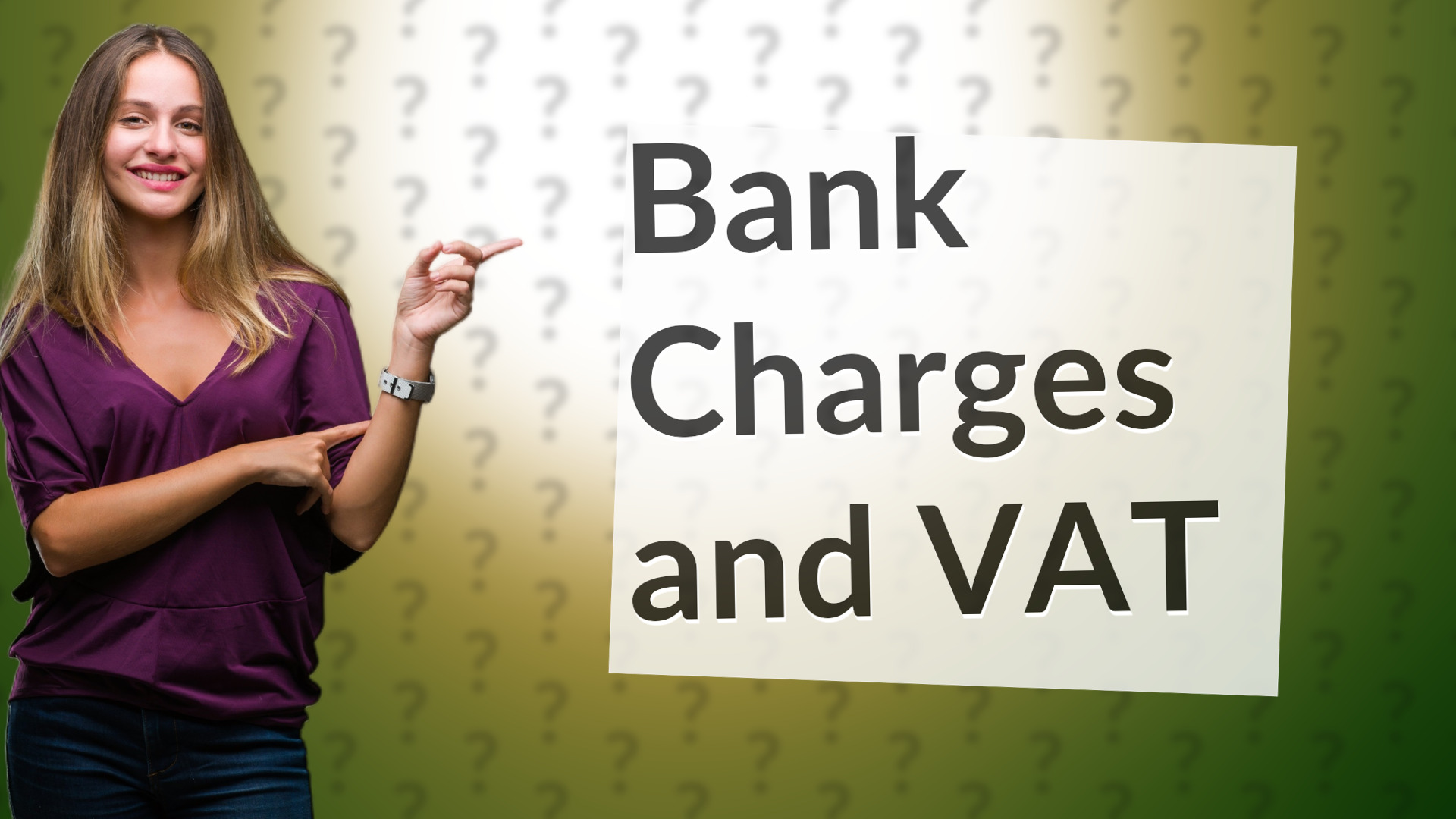 Bank Charges and VAT