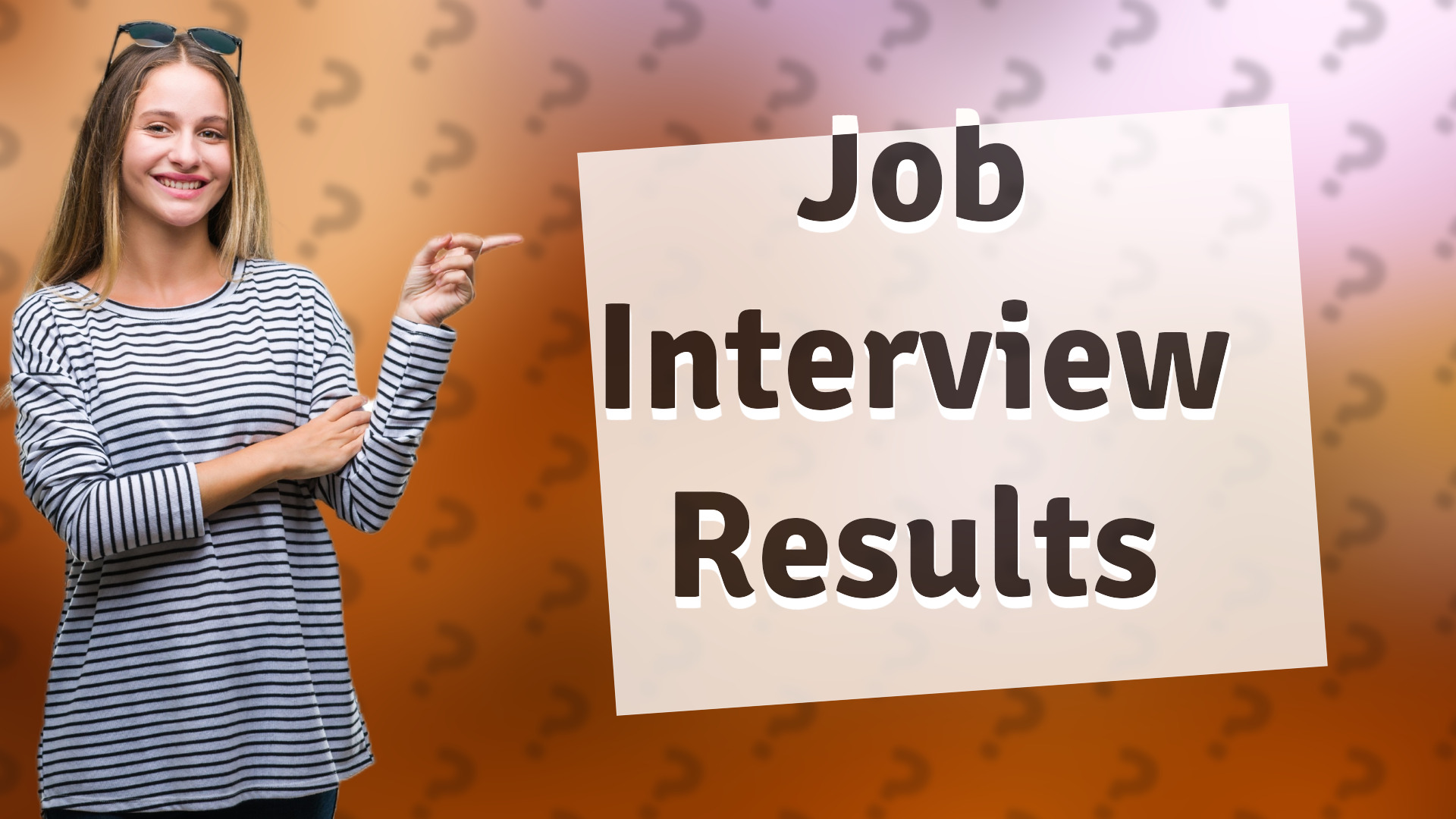 Job Interview Results