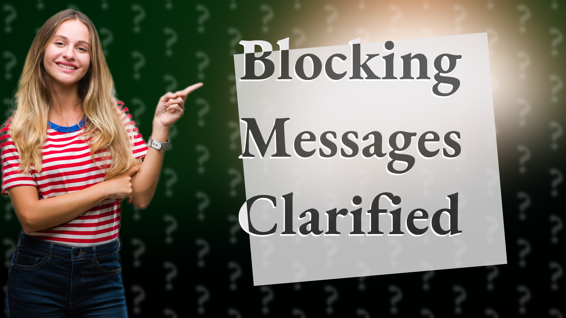 Blocking Messages Clarified