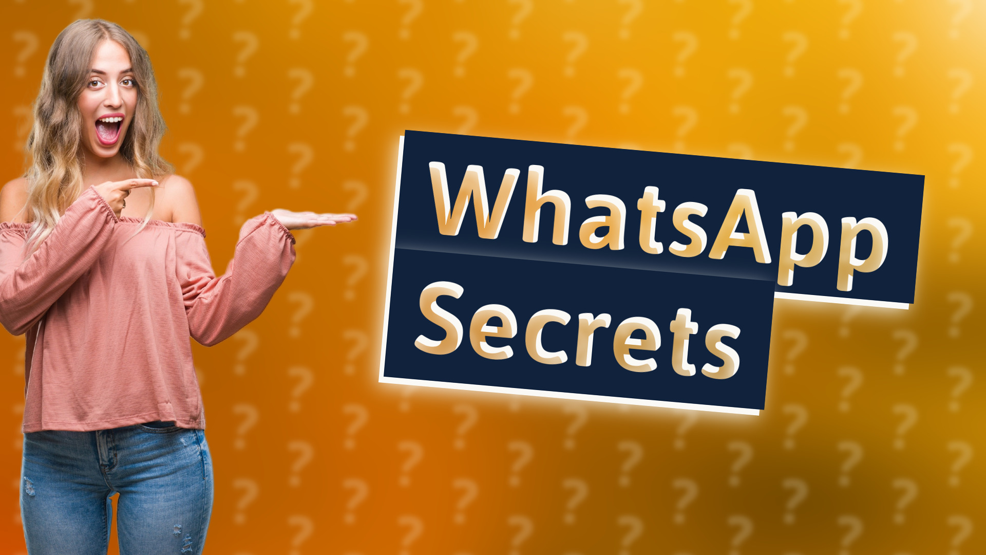 WhatsApp Secrets