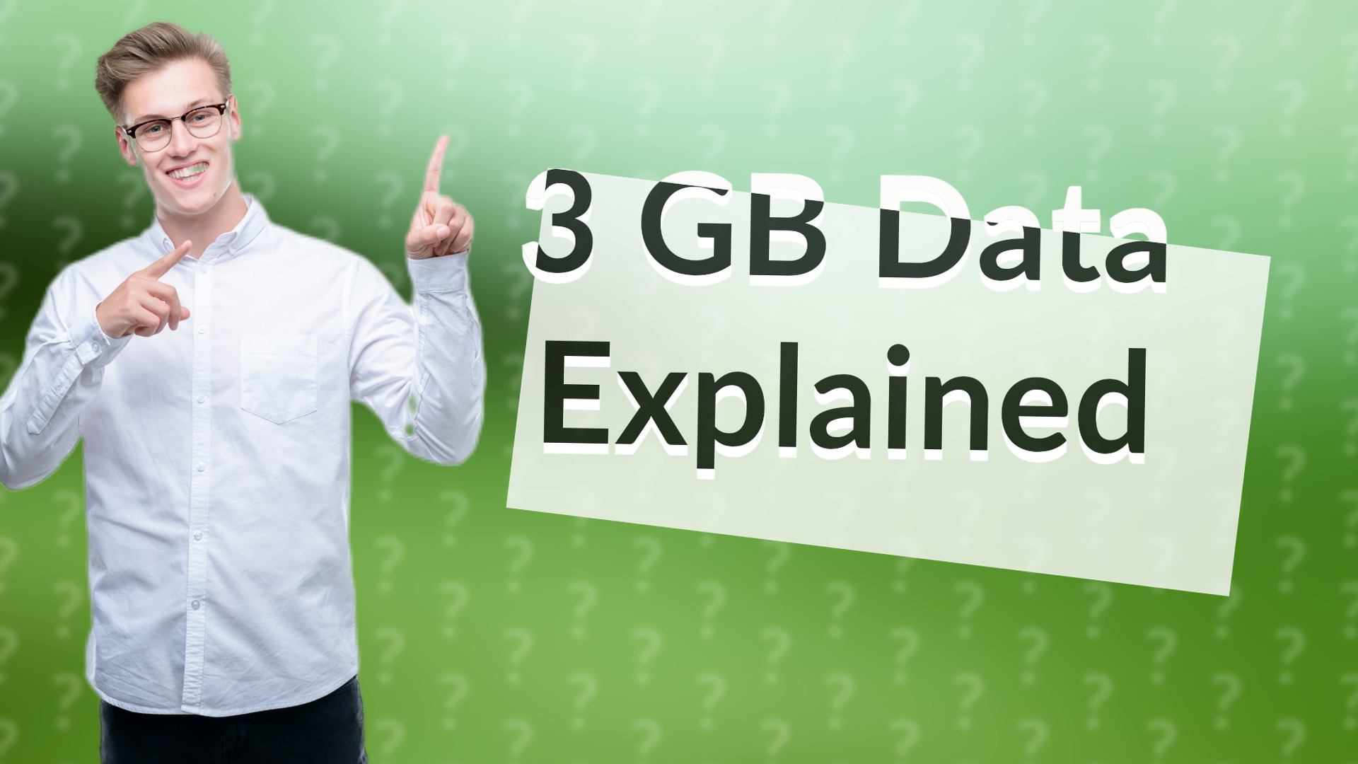 3 GB Data Explained