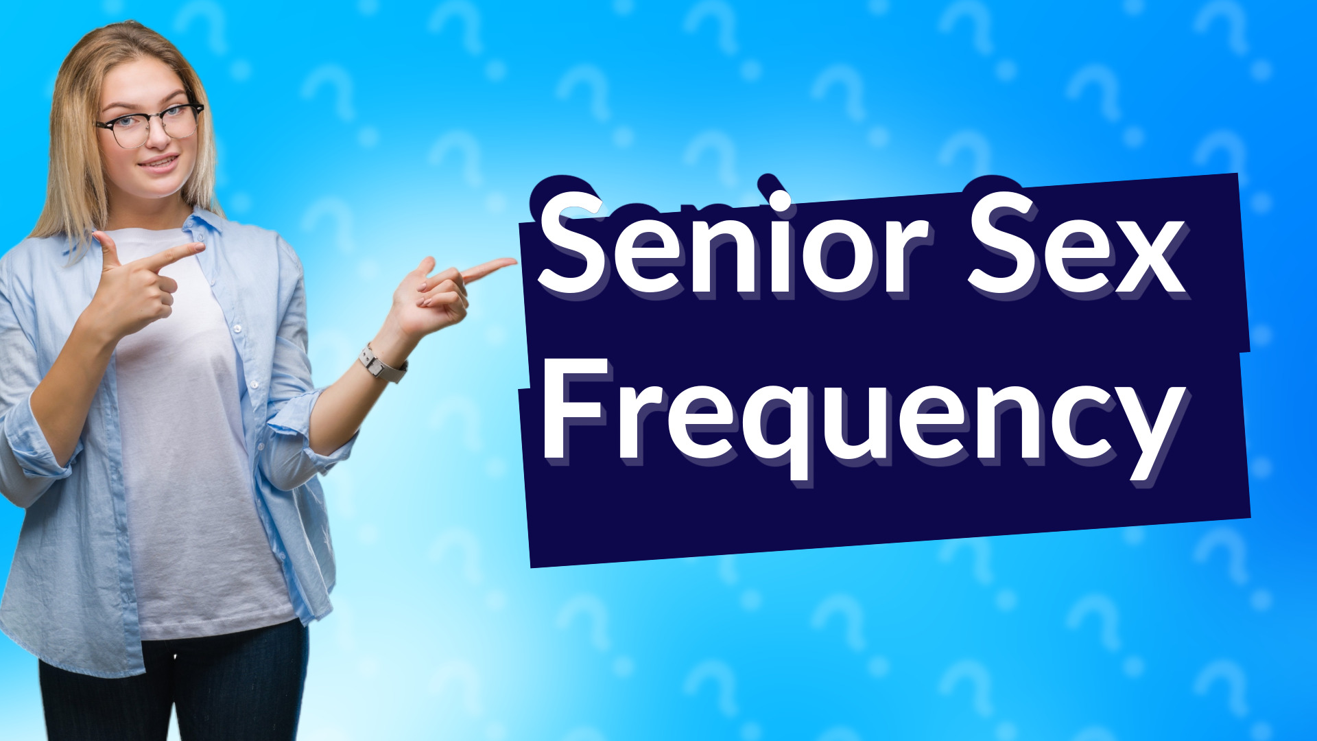 Senior Sex Frequency