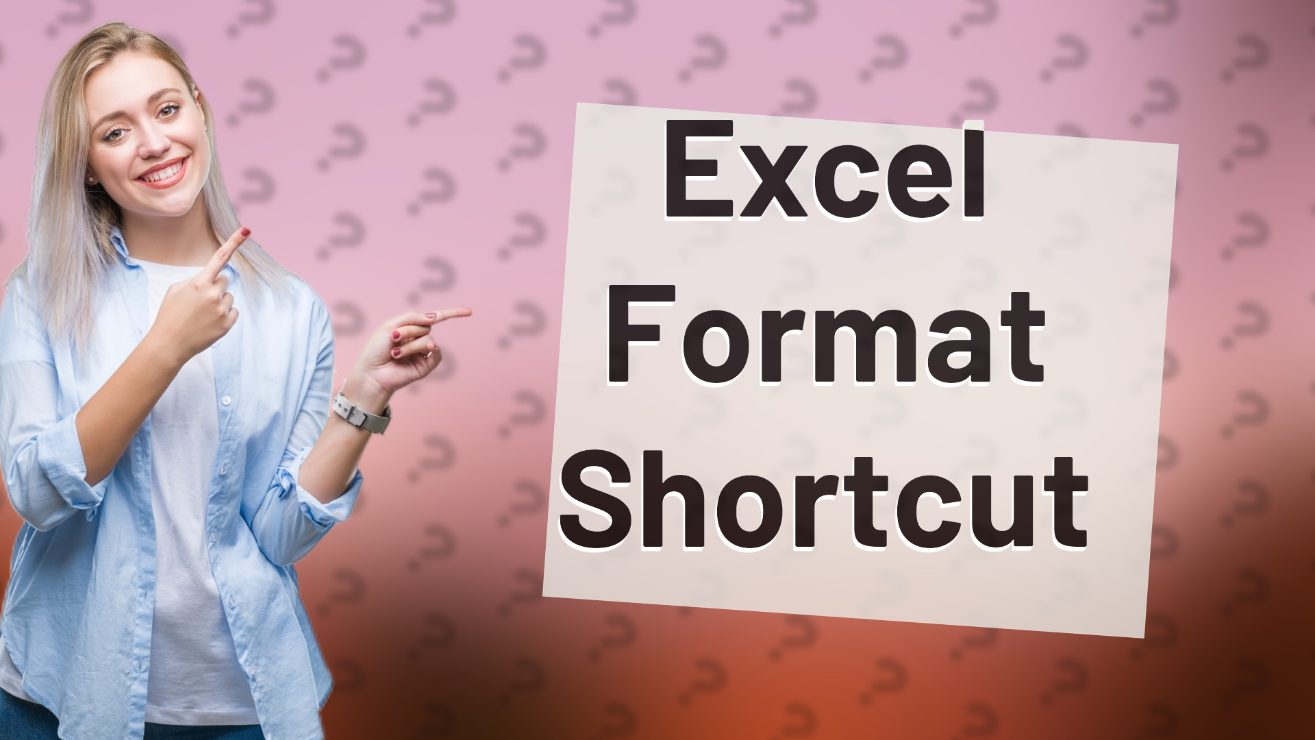 Excel Format Shortcut