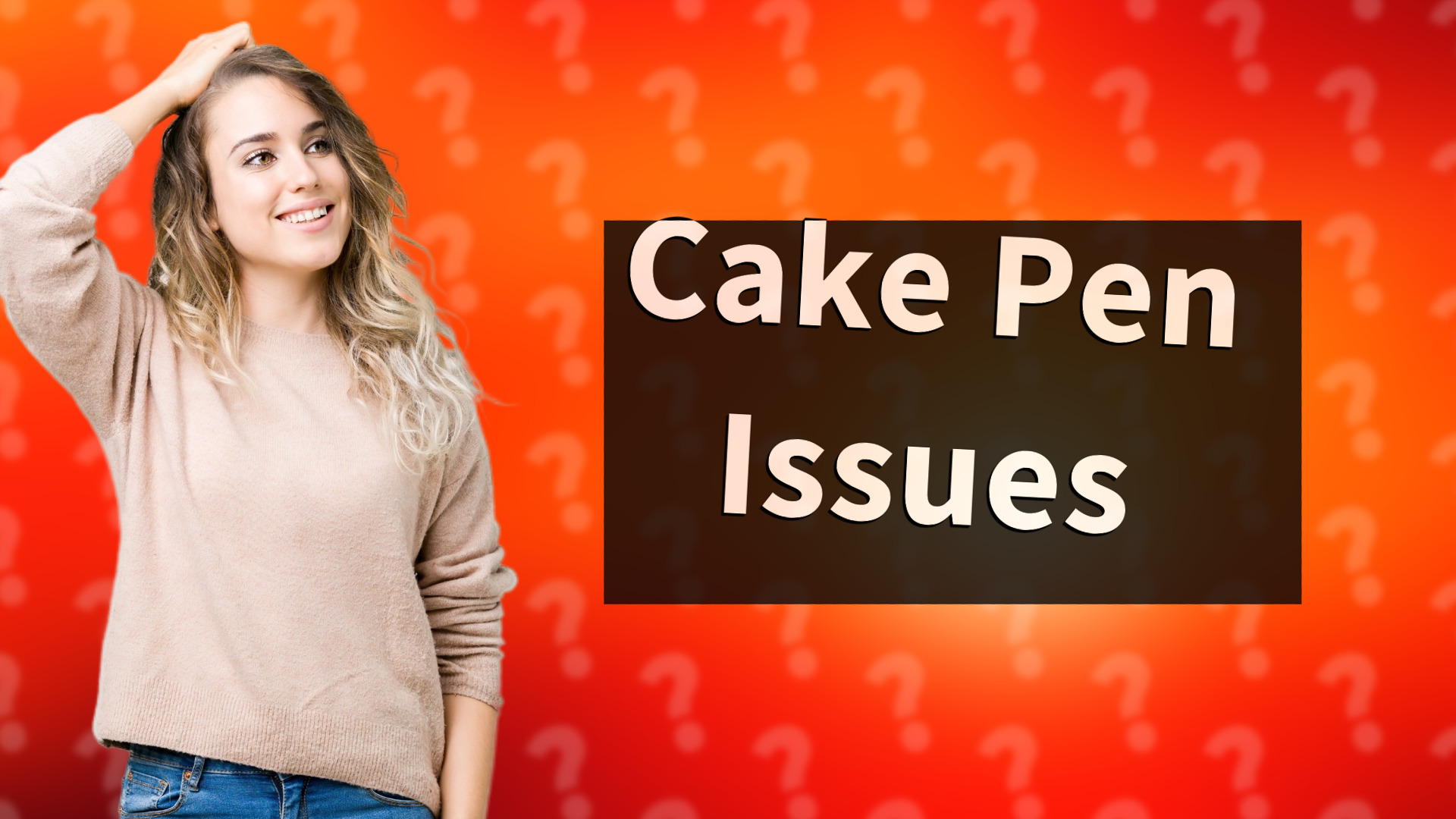 Cake Pen Issues