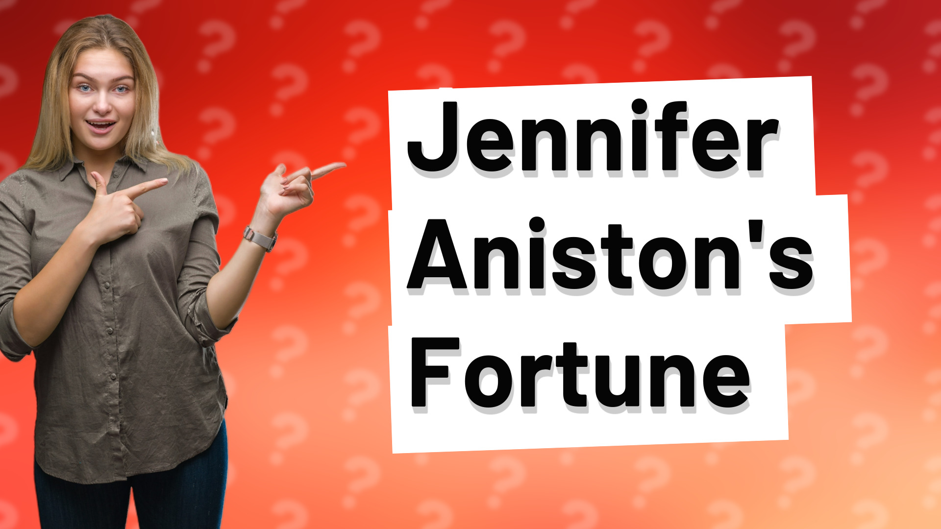 Jennifer Aniston's Fortune