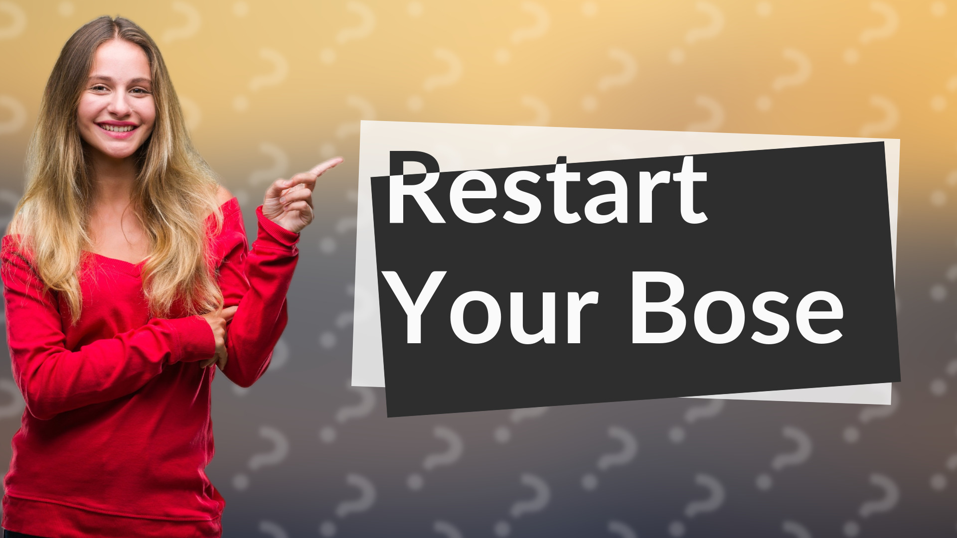 Restart Your Bose