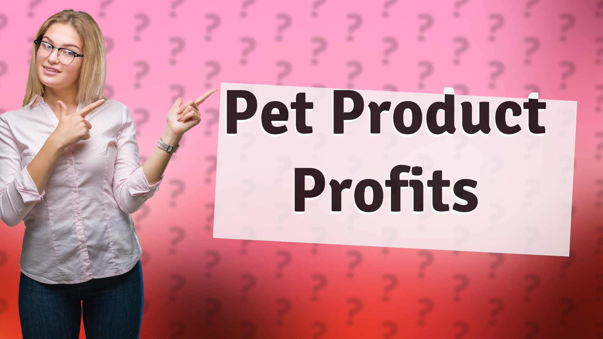 Pet Product Profits