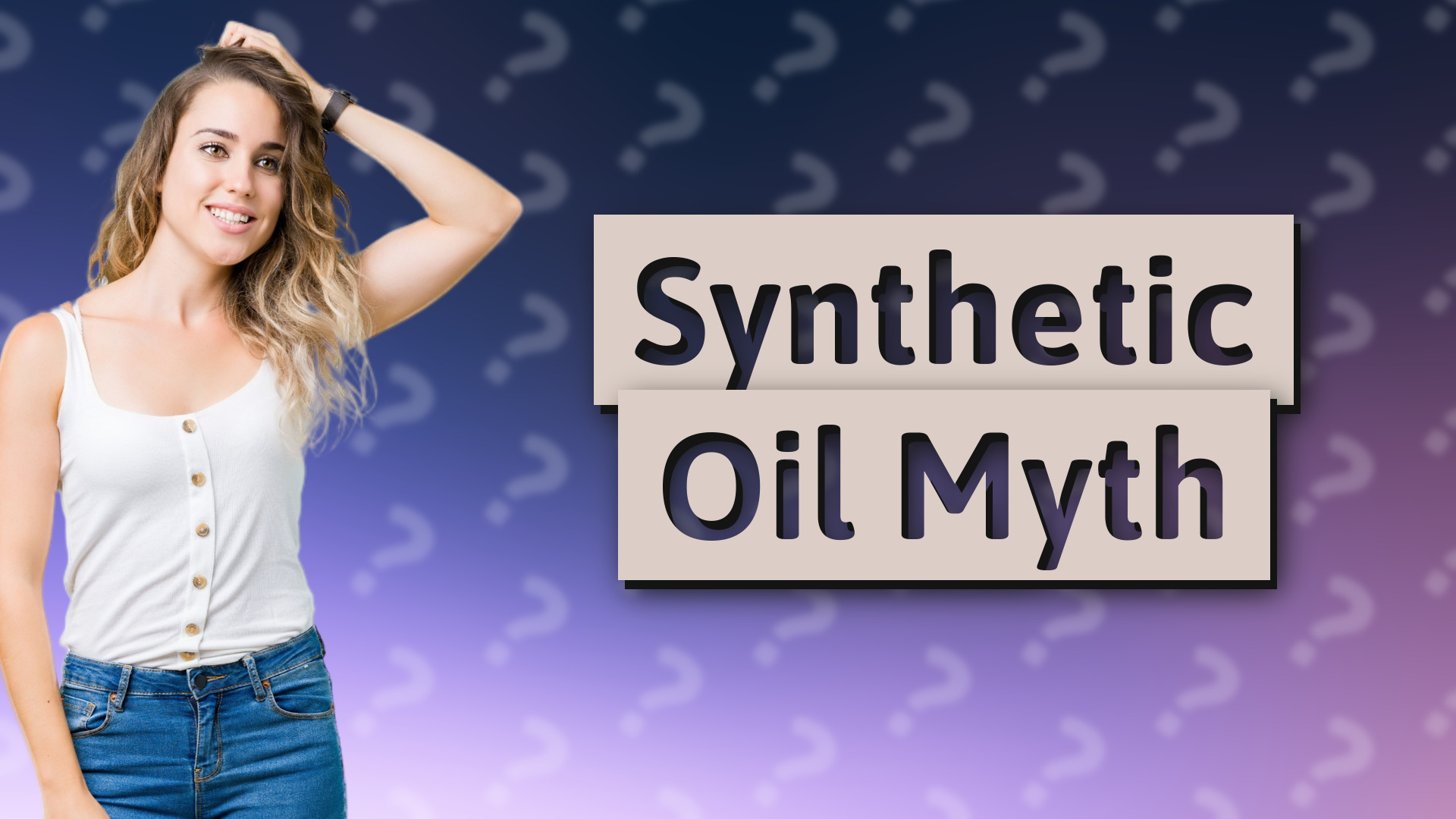 Synthetic Oil Myth