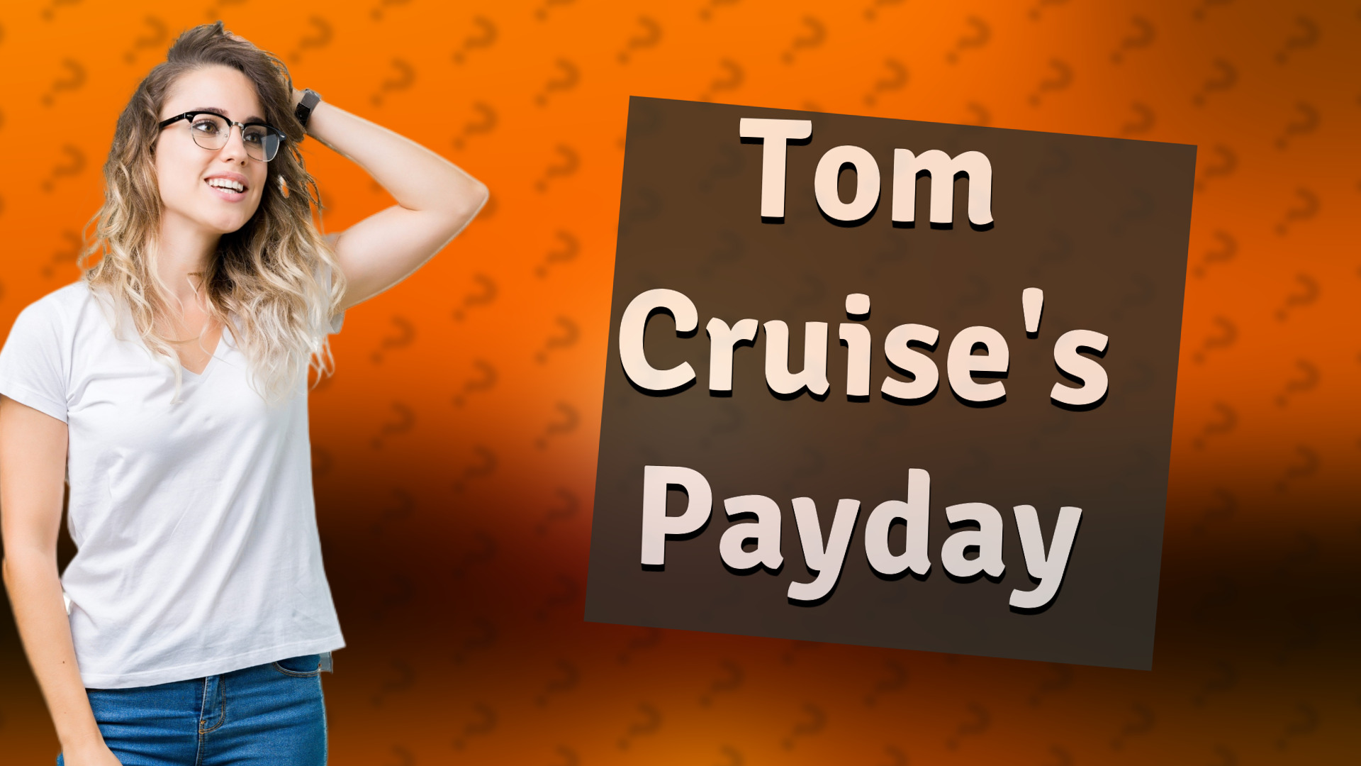Tom Cruise's Payday